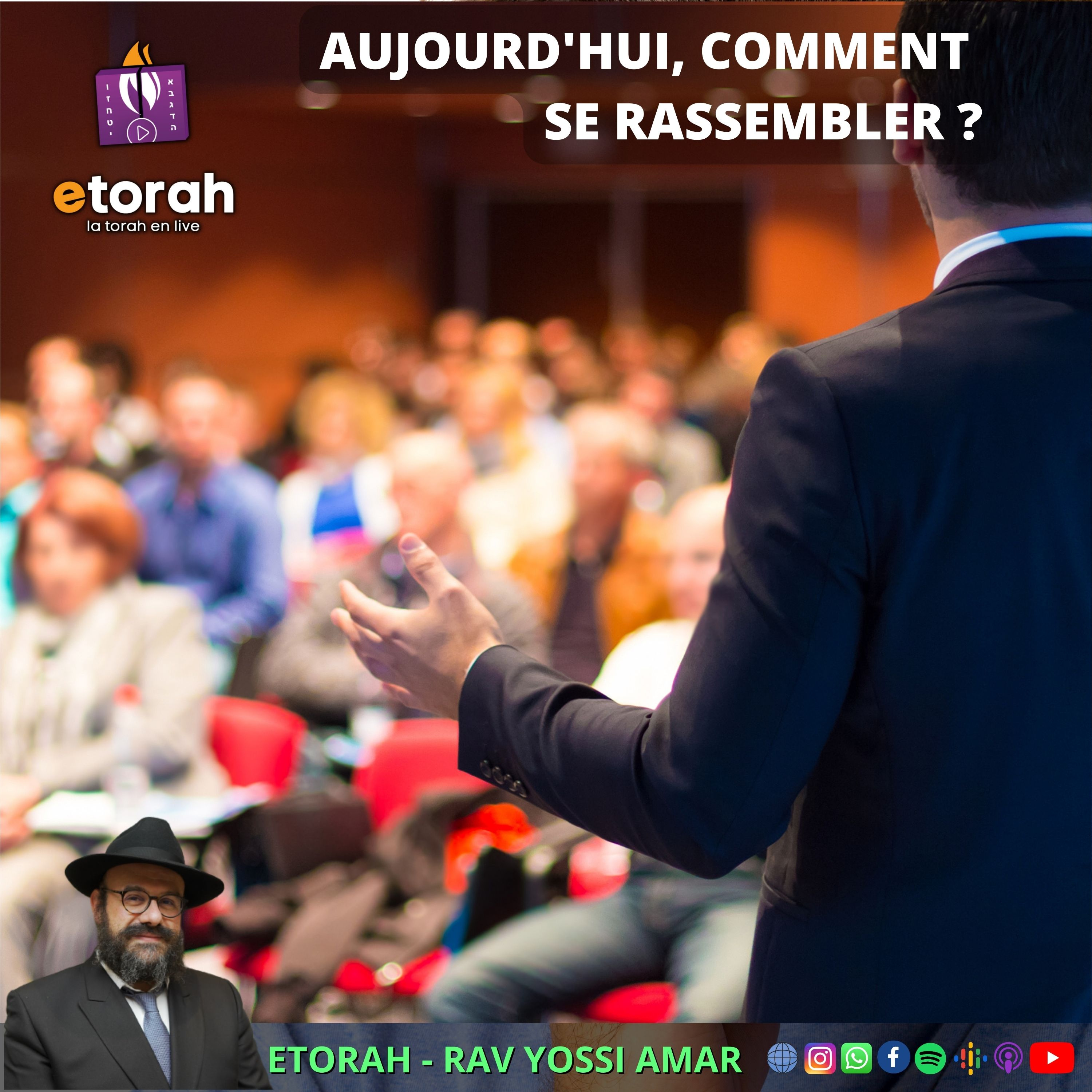 Souccot et Hakhel: Pourquoi le rassemblement ? Comment accomplir cette unique mitzva de nos jours ?