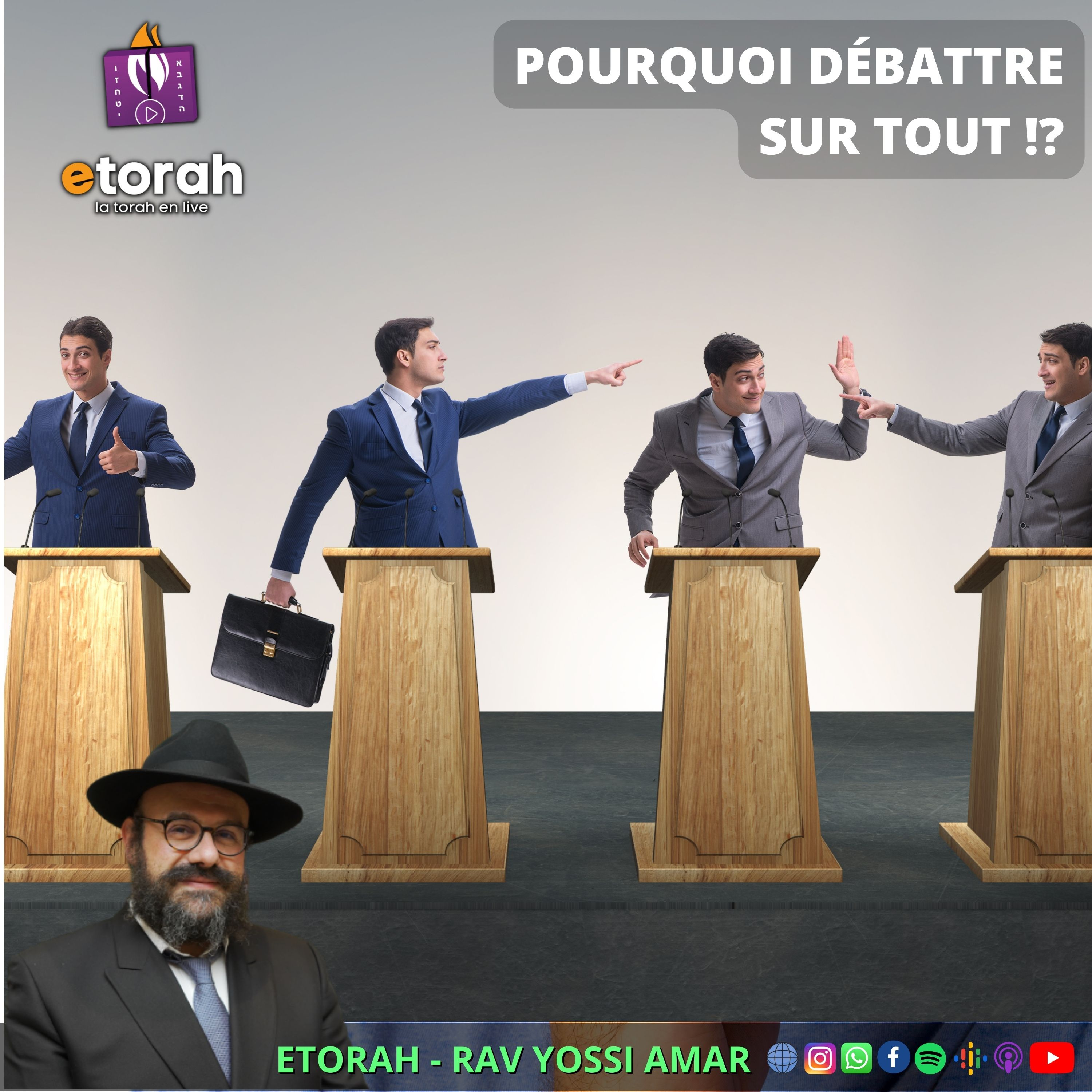 Michpatim: Pourquoi polémiquer sur tout!? L'expression d'un avis différent est-elle si essentielle? episode artwork