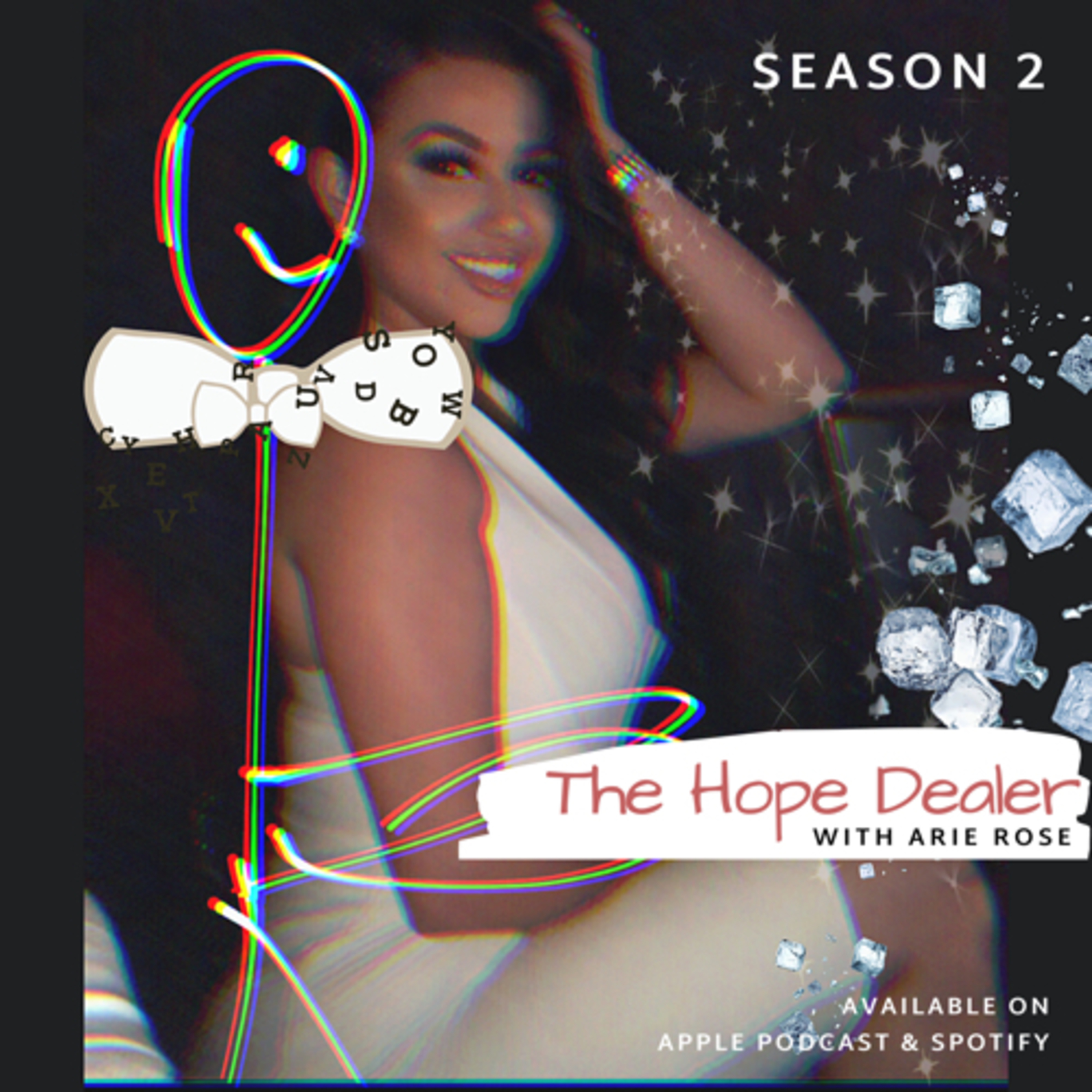 The Hope Dealer Podcast with Host Arie Rose