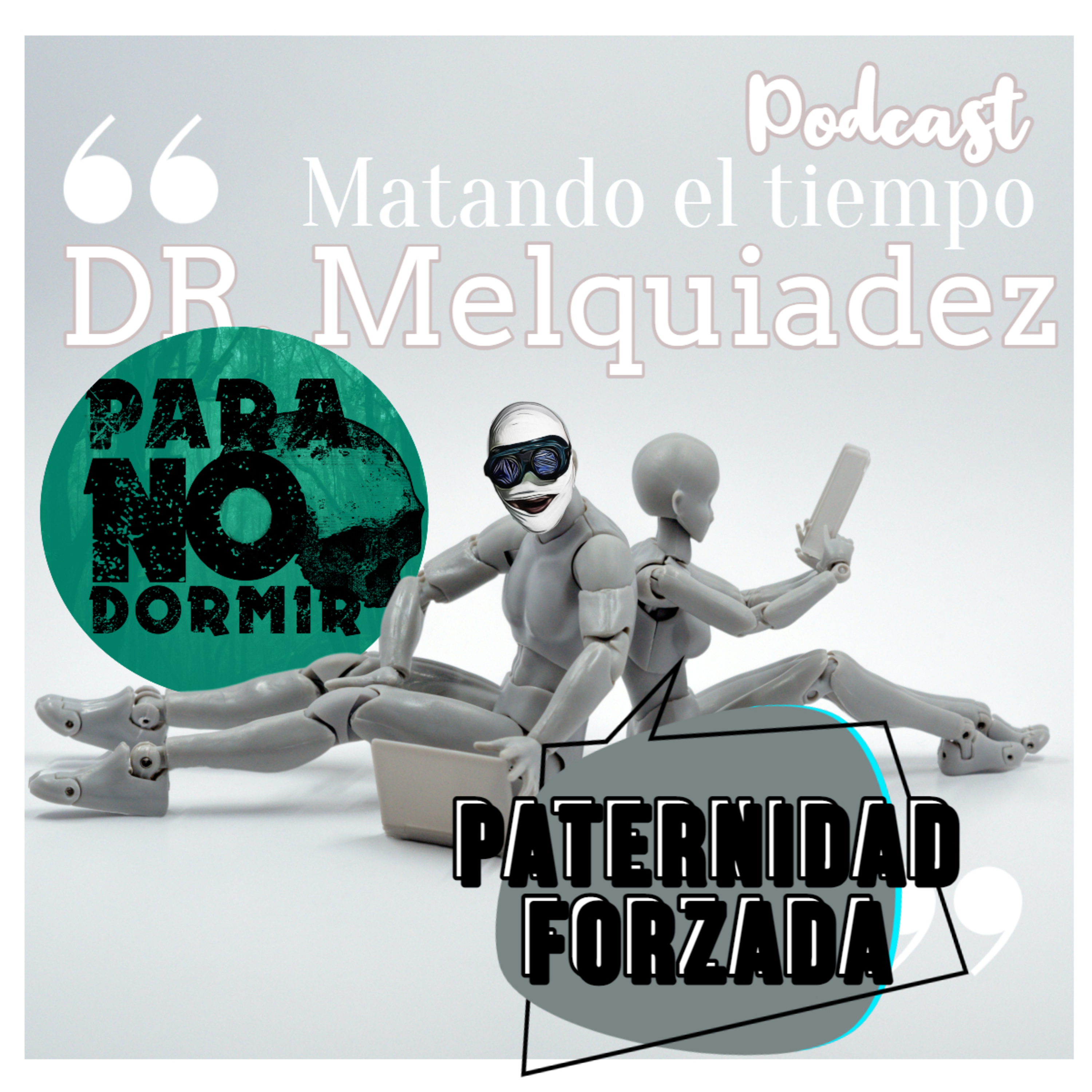 El Podcast del Dr Melquiadez