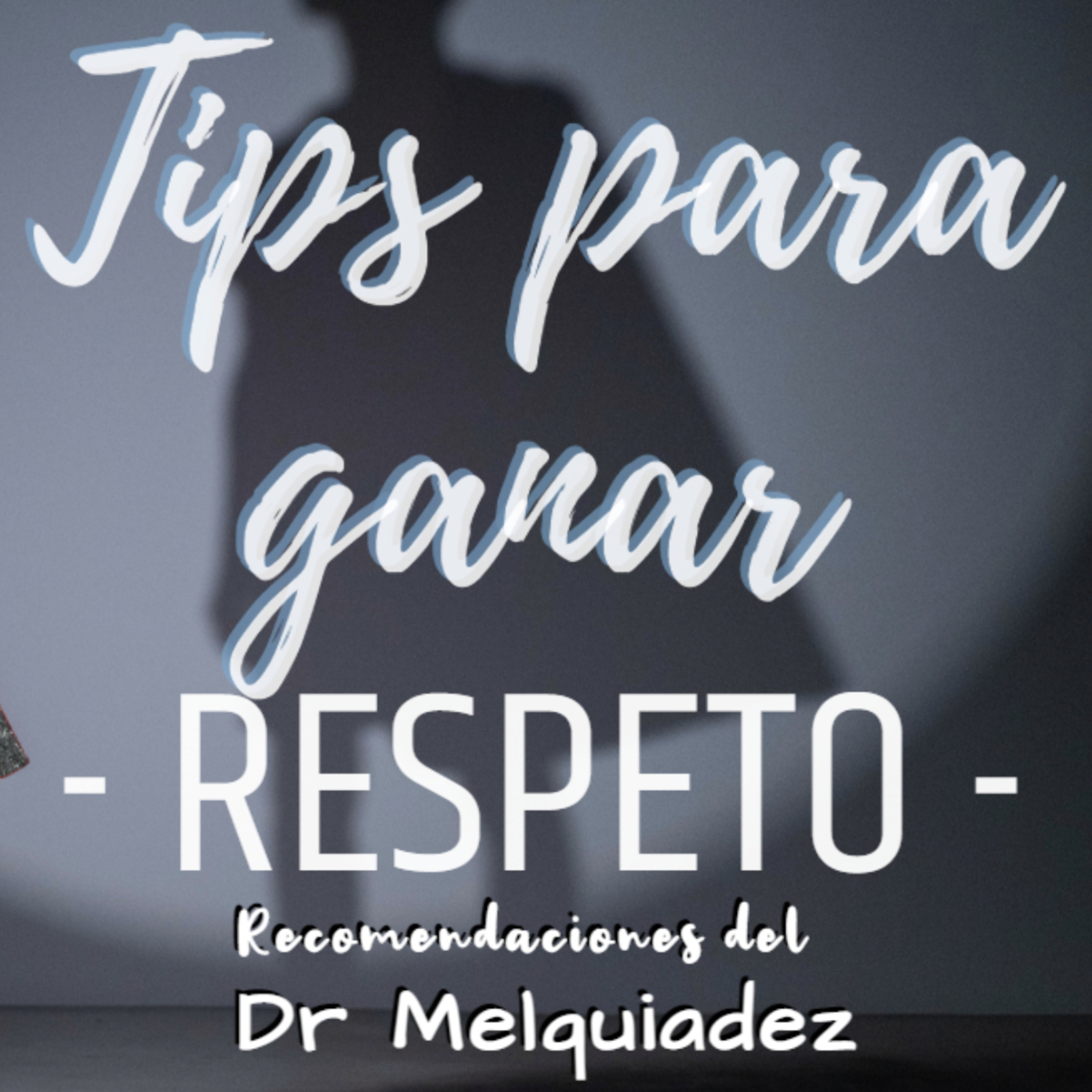 El Podcast del Dr Melquiadez