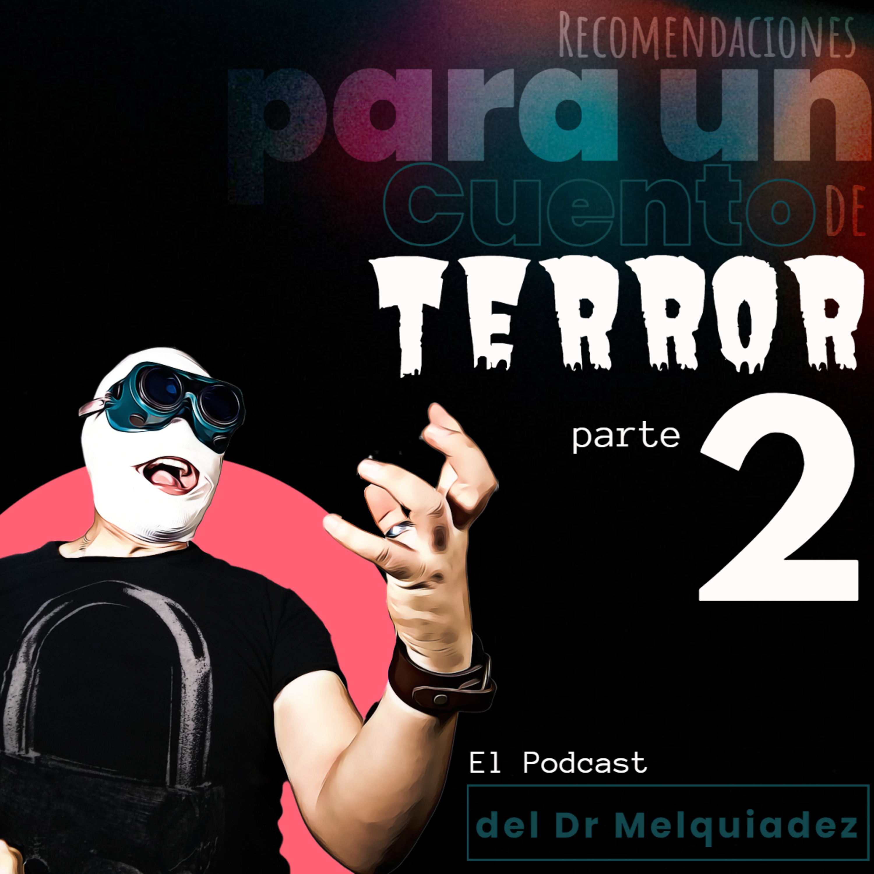 Portada de El Podcast del Dr Melquiadez