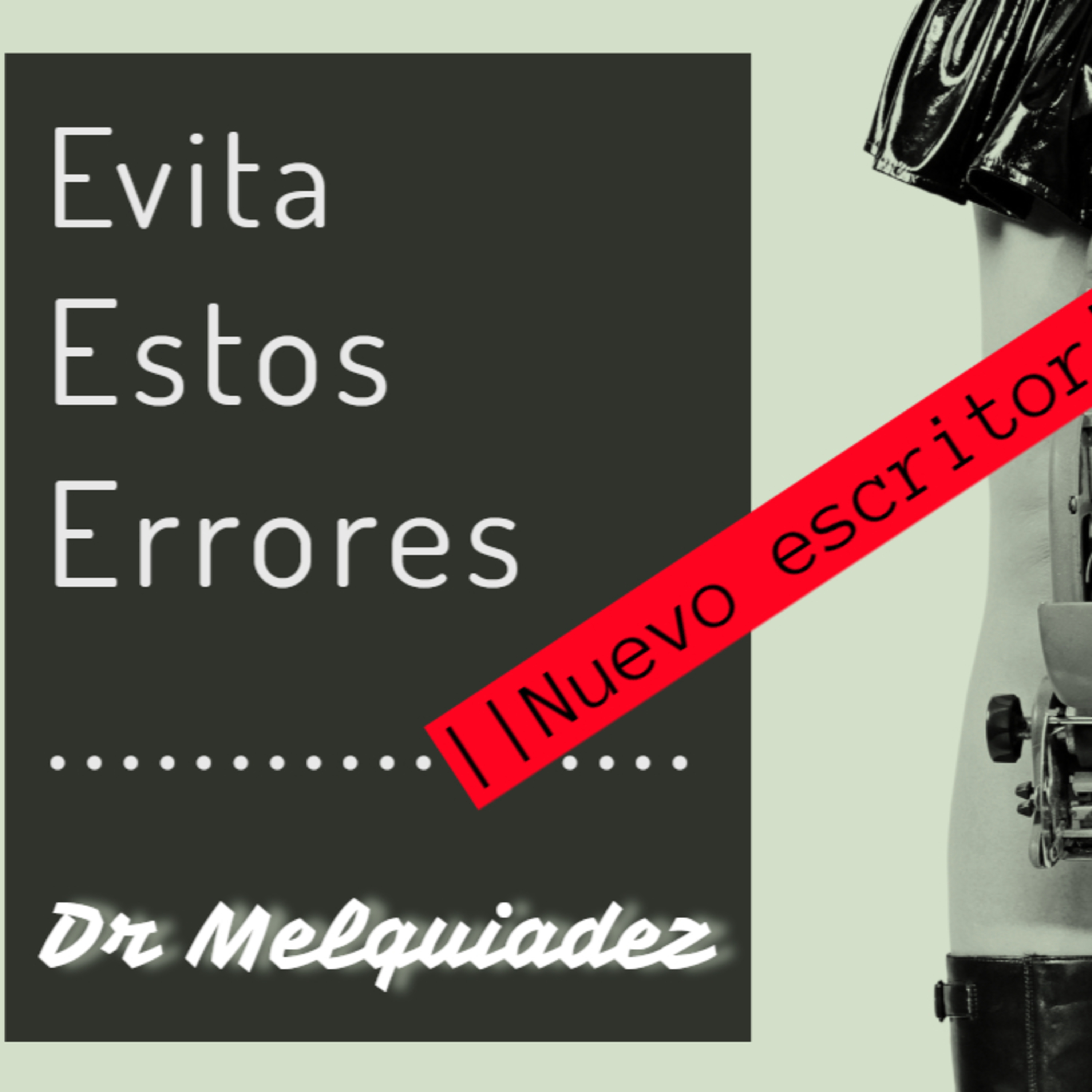 Portada de El Podcast del Dr Melquiadez