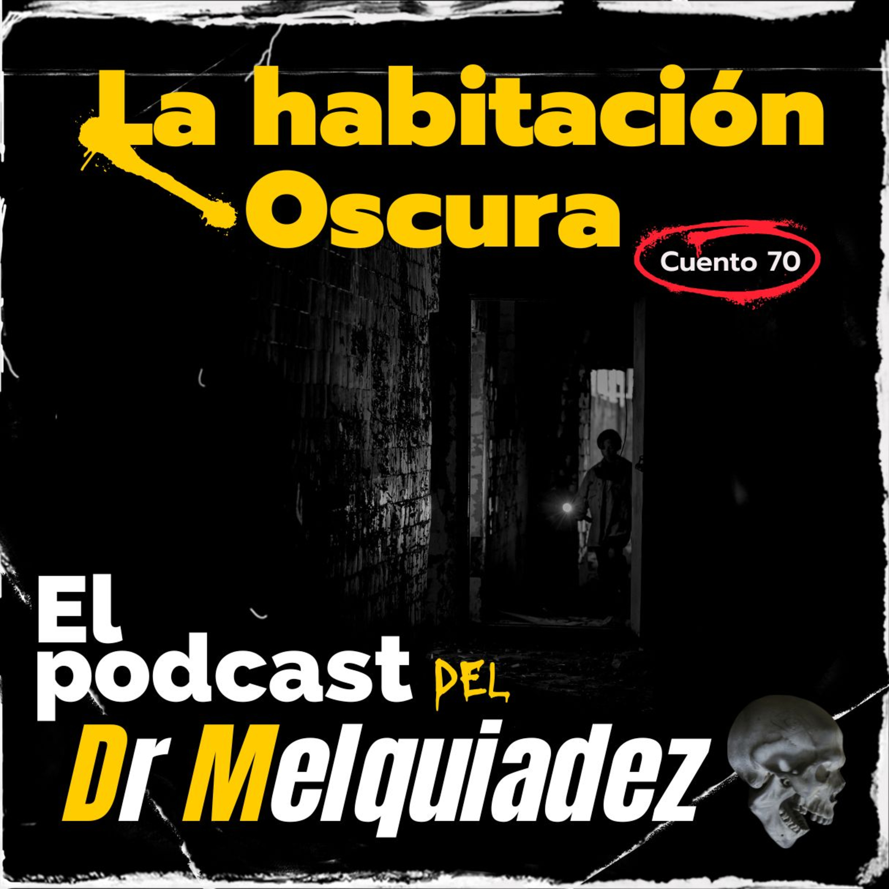 El Podcast del Dr Melquiadez