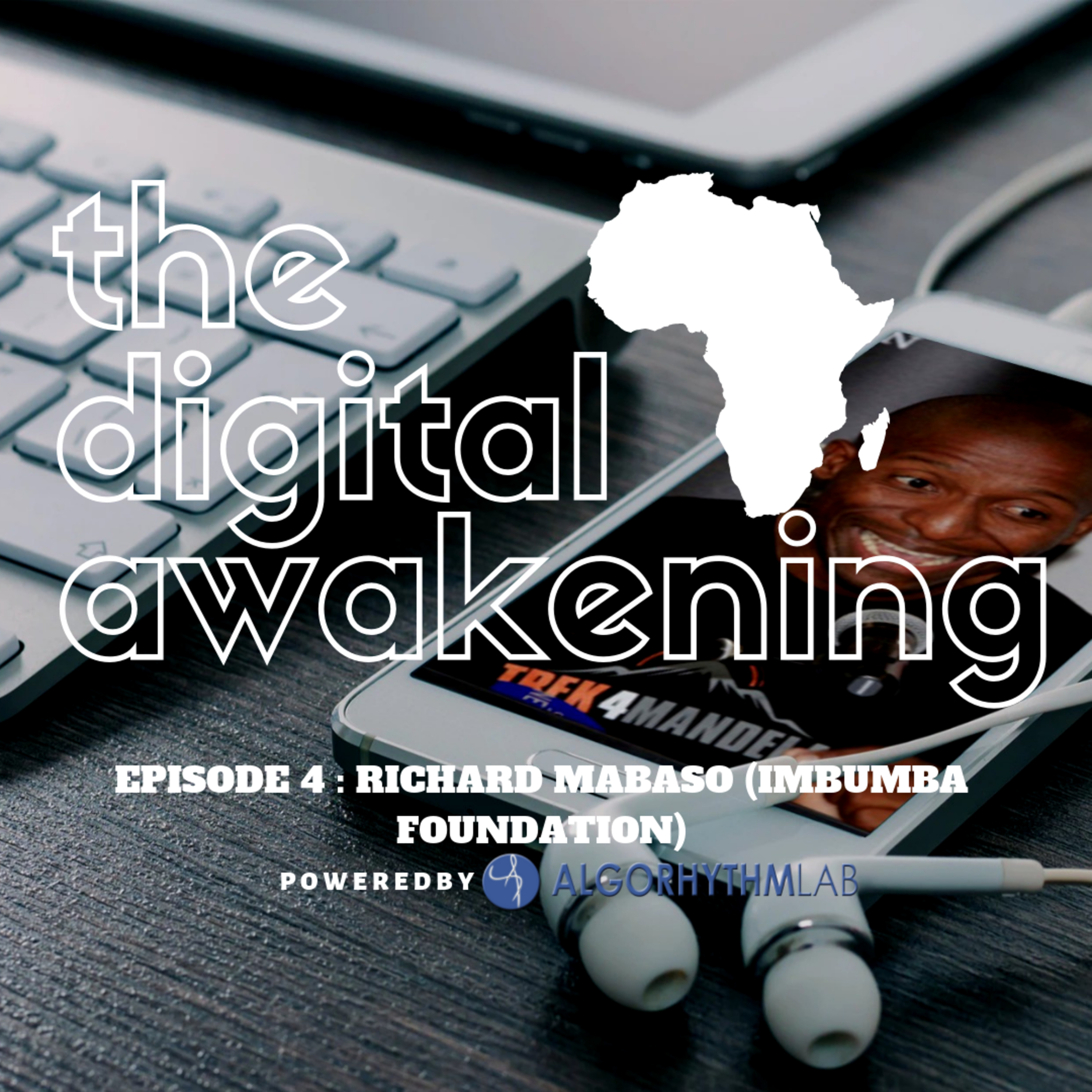 #4 w/t Richard Mabaso (Imbumba Foundation) | Social Innovation, Community Development & All Things Imbumba