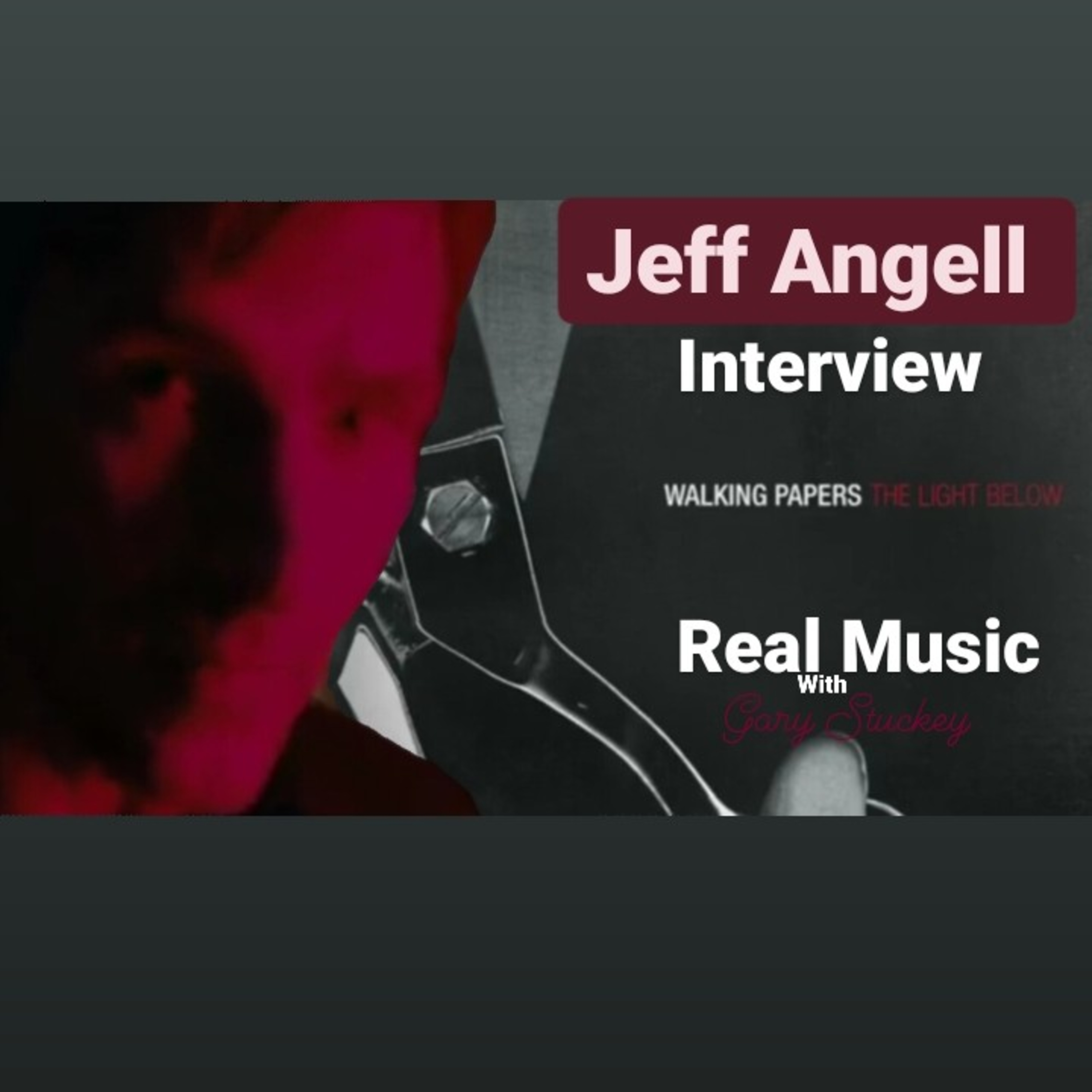 REAL MUSIC with Gary Stuckey