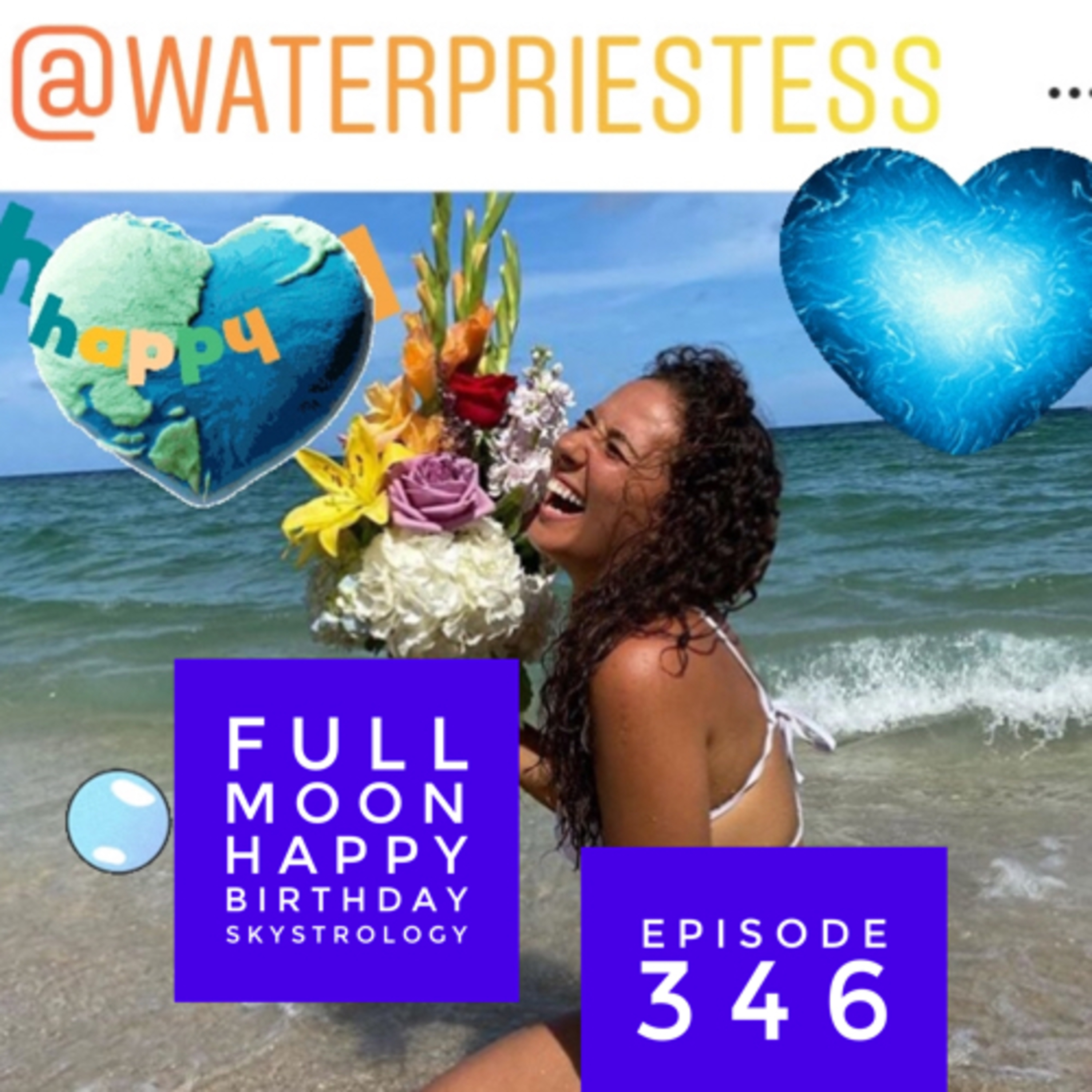 Full moon episode 346 celebrating more than Our Sun in Virgo and our moon in Pisces episode artwork