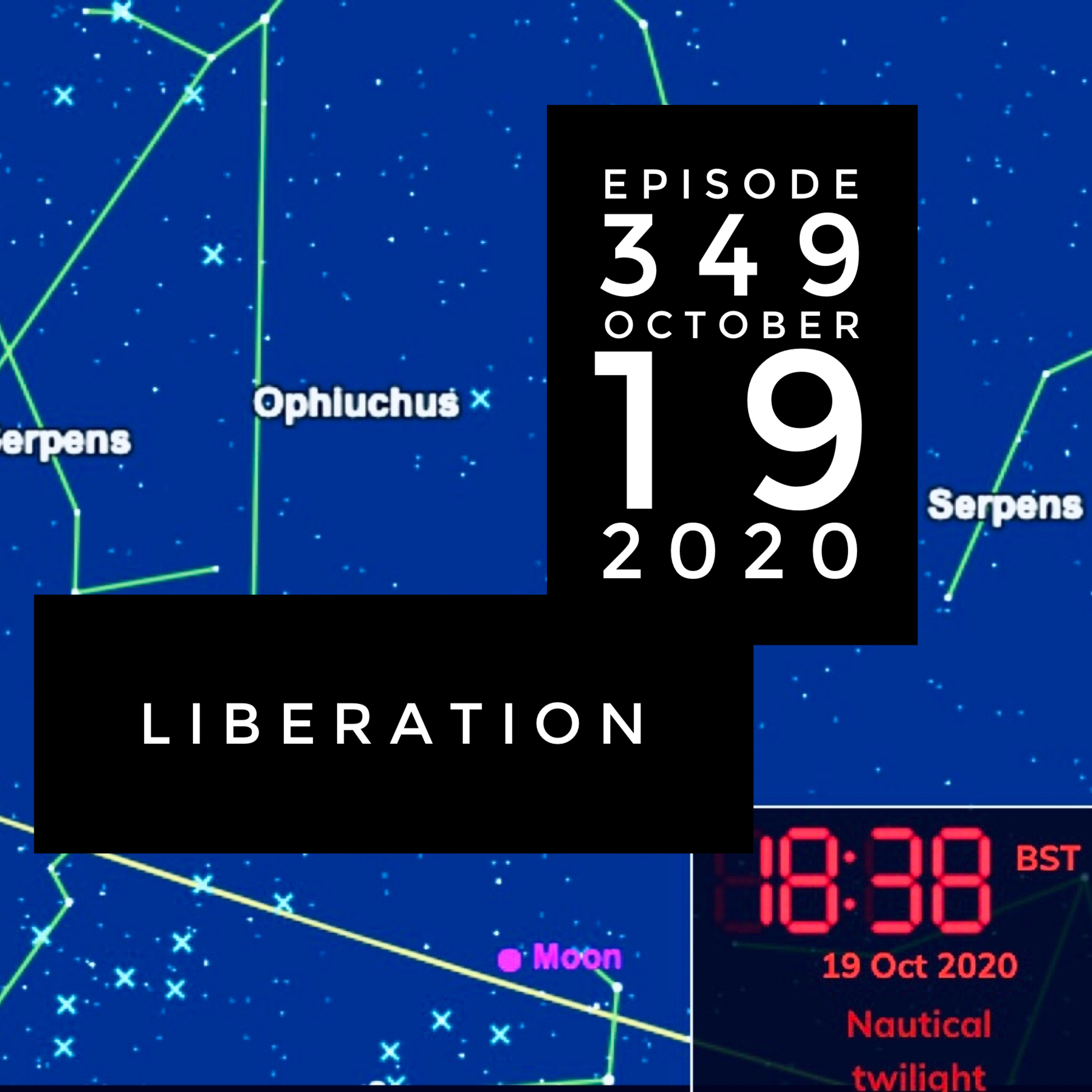 Episode 349 Where the planets were on Monday, October 19, 2020 as our moon was at 0° Ophuichus episode artwork