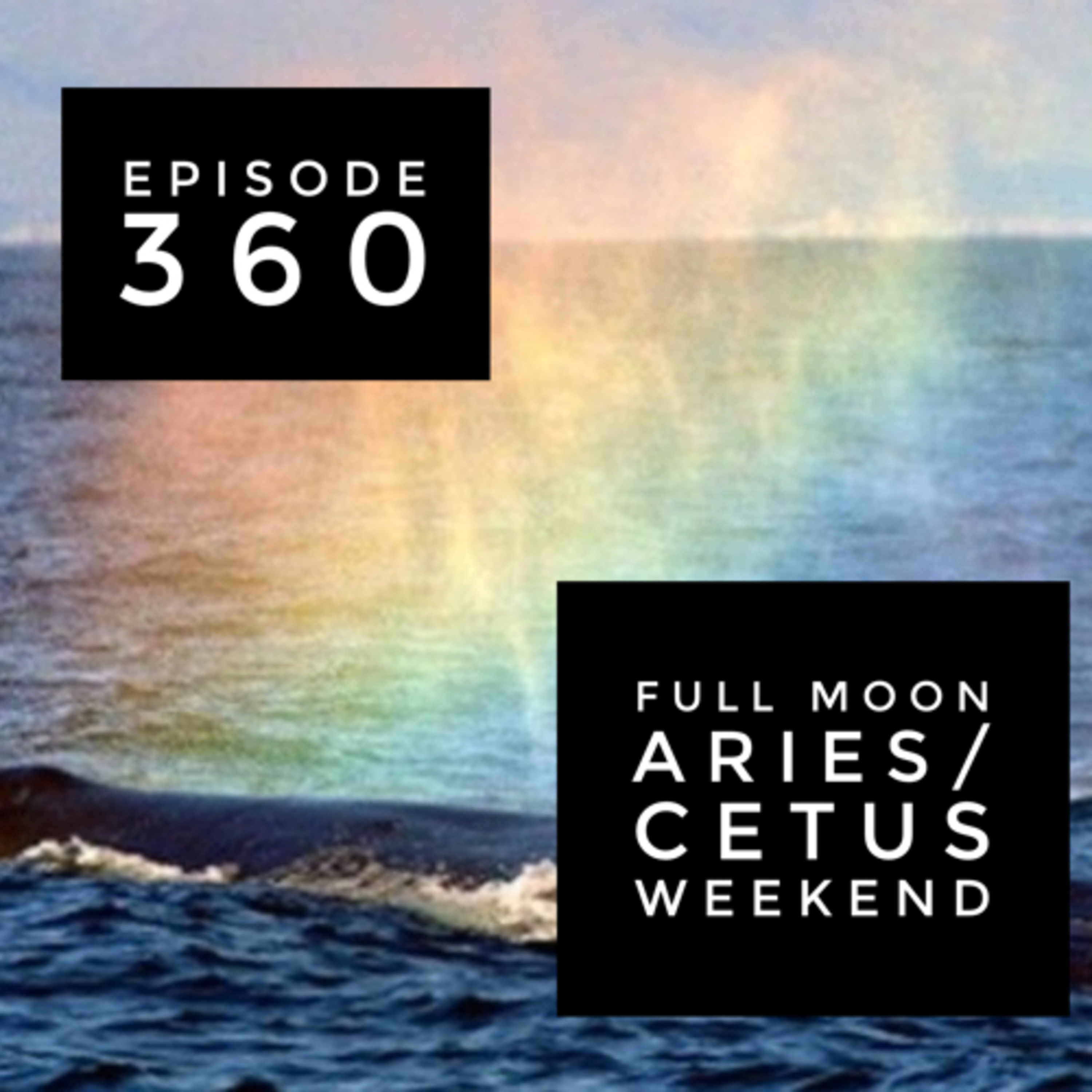 Episode 360 Where the heavenly bodies are during the full moon October 31st WEEKEND  episode artwork