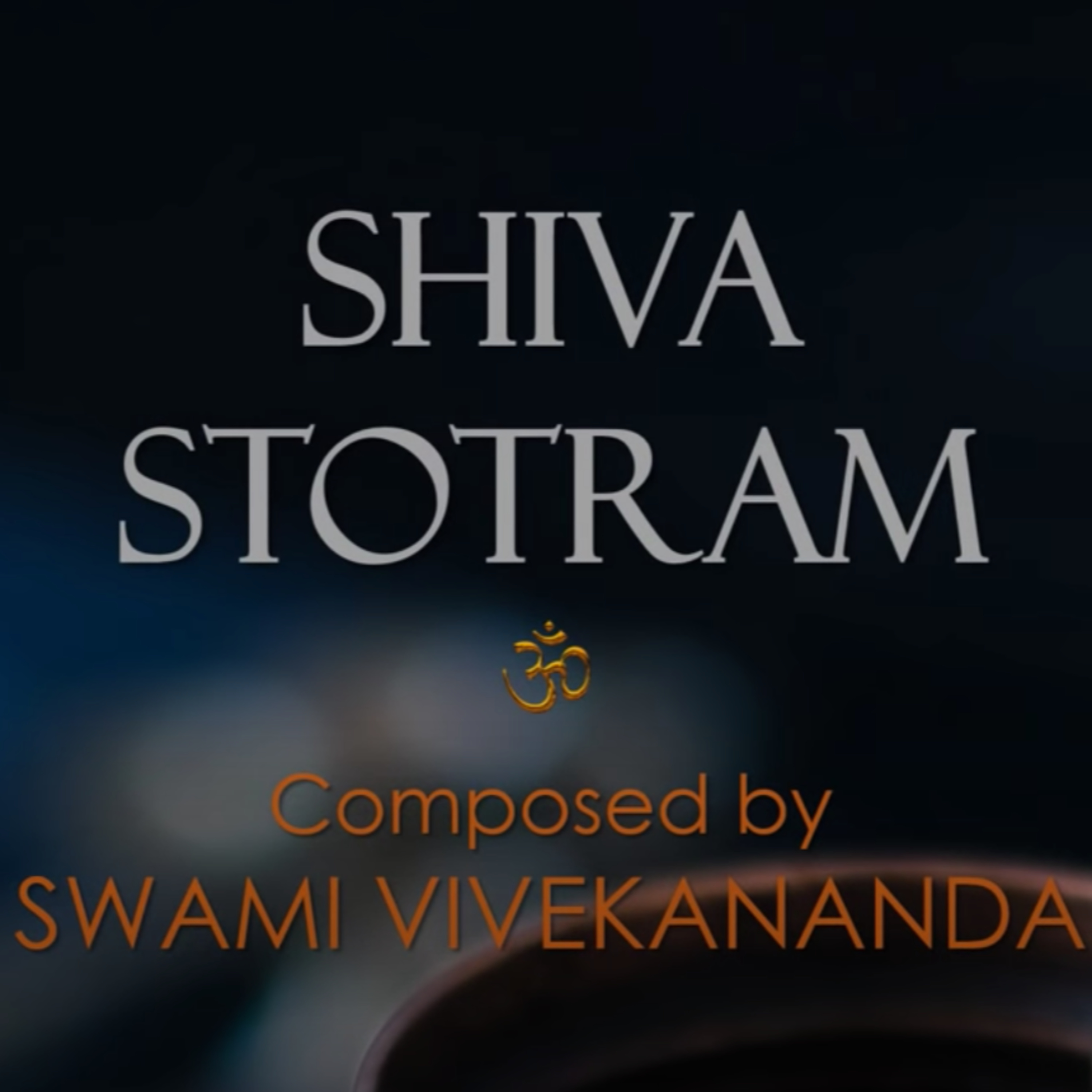 Shiva Strotram | Hino a Shiva por Sw. Vivekananda episode artwork