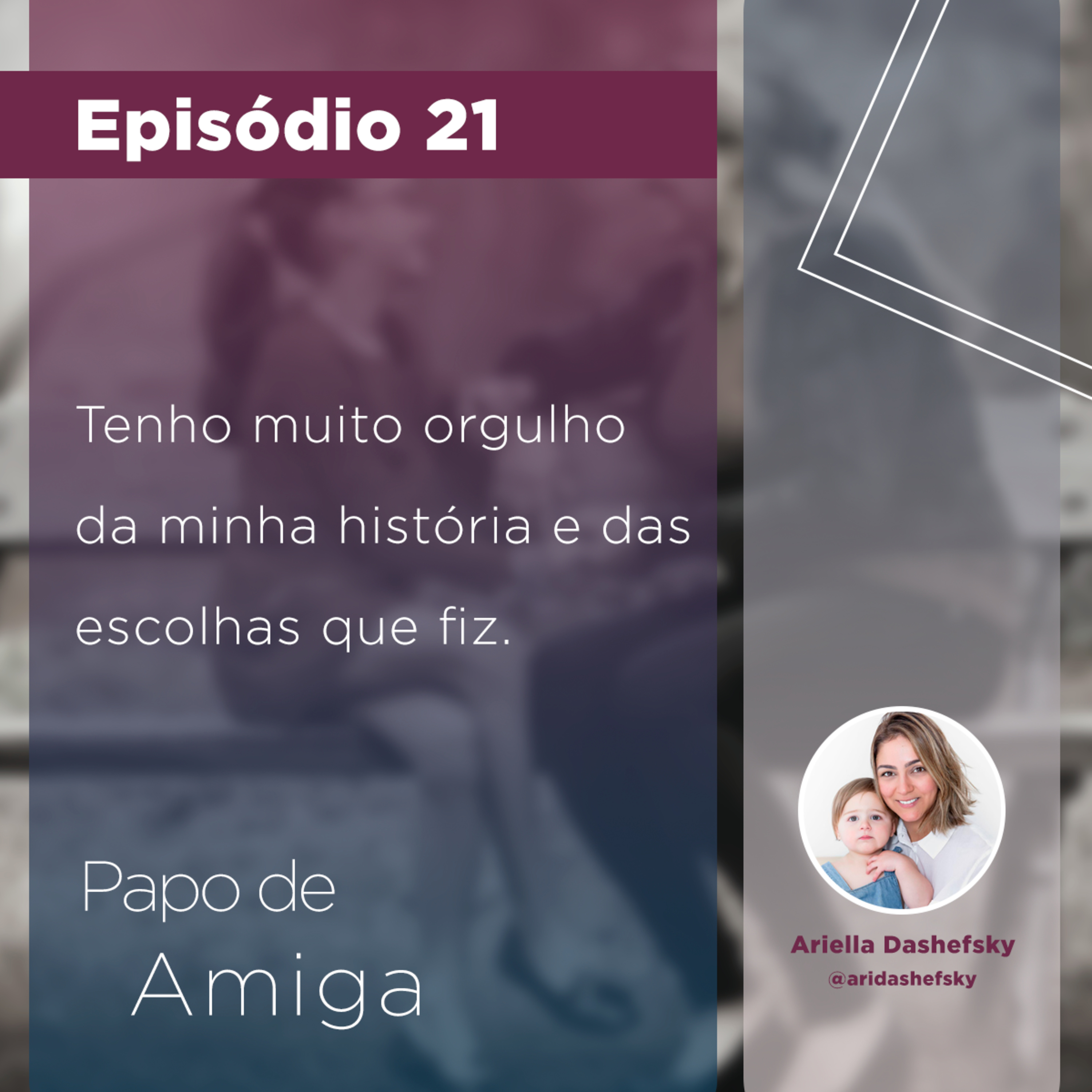 # 21 - Um pouquinho da minha história