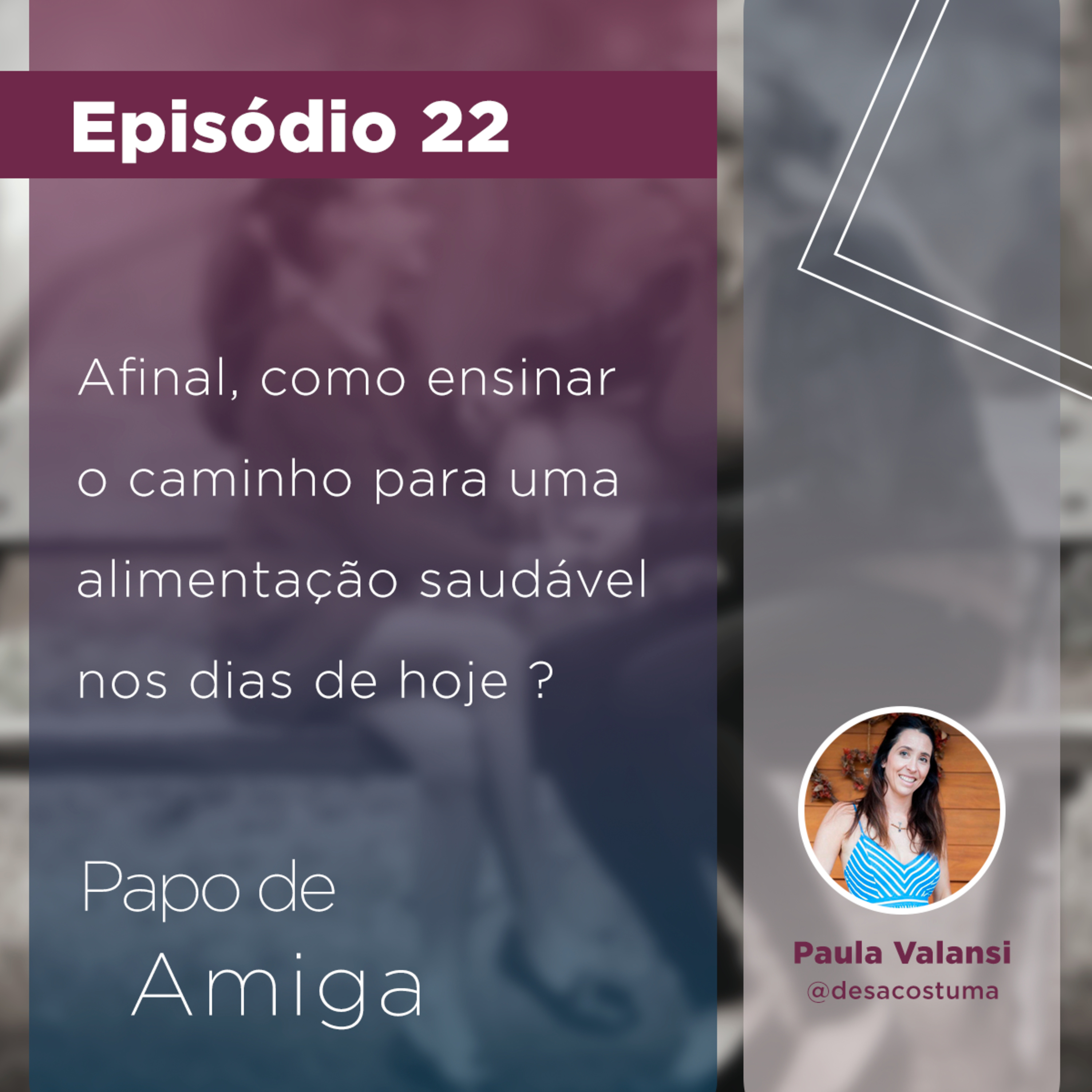 # 22 - Introdução alimentar