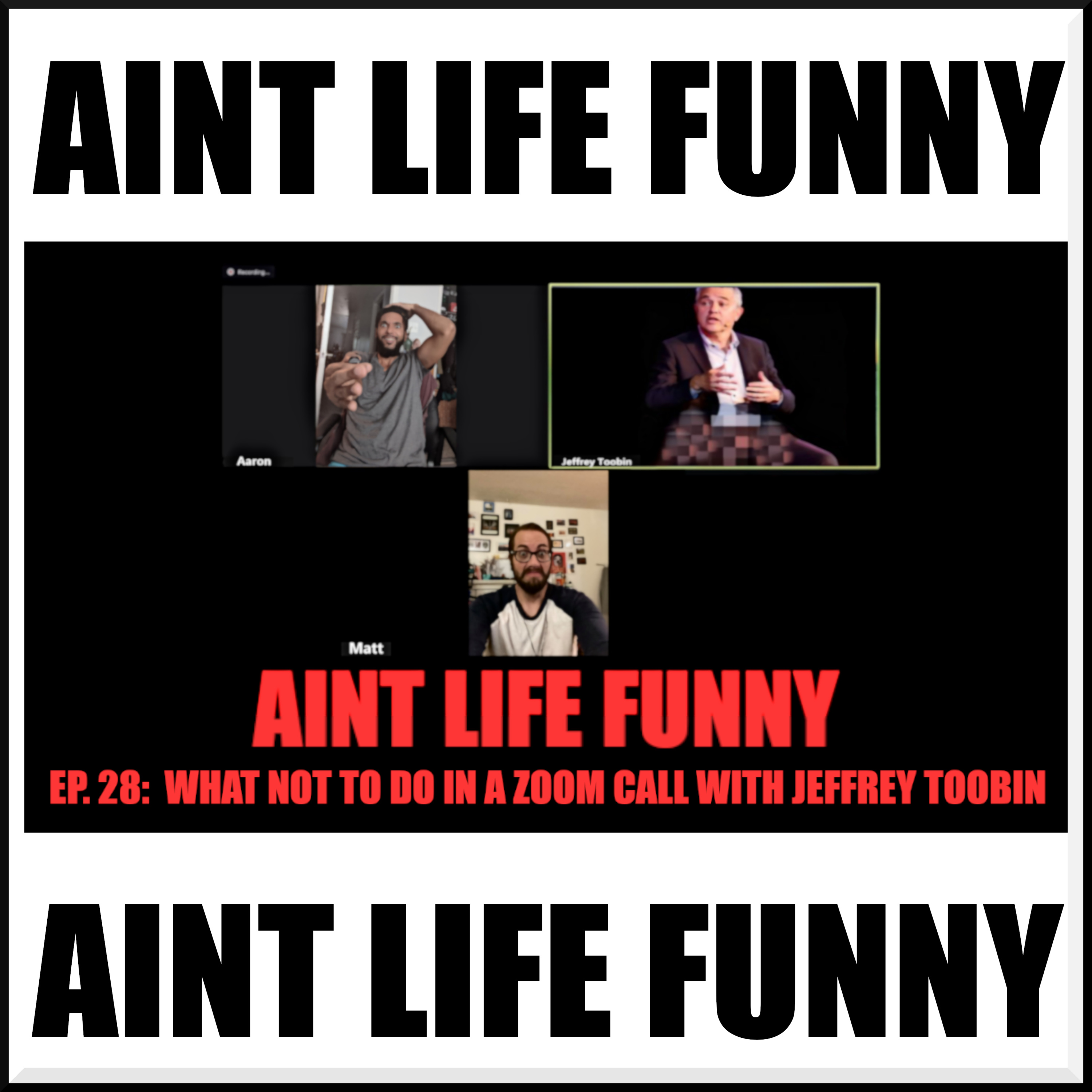 Aint Life Funny with Aaron and Matt