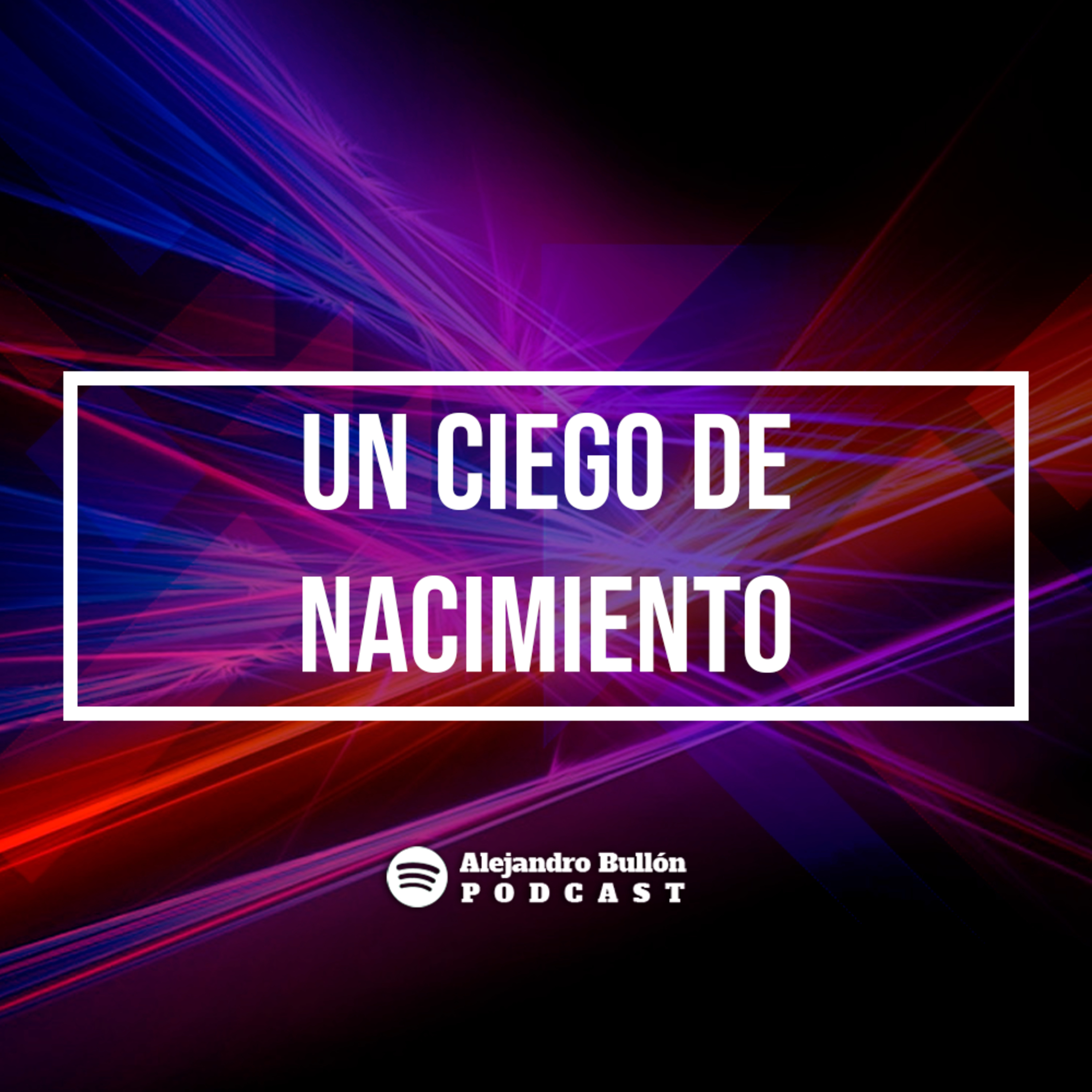 Alejandro Bullón Podcast