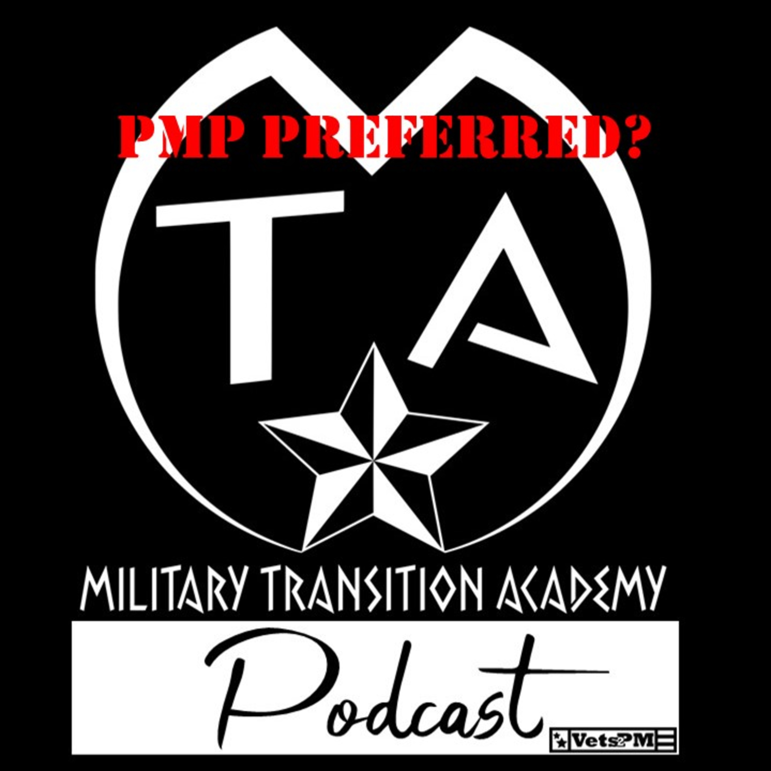 Military Transition Academy Podcast by Vets2PM