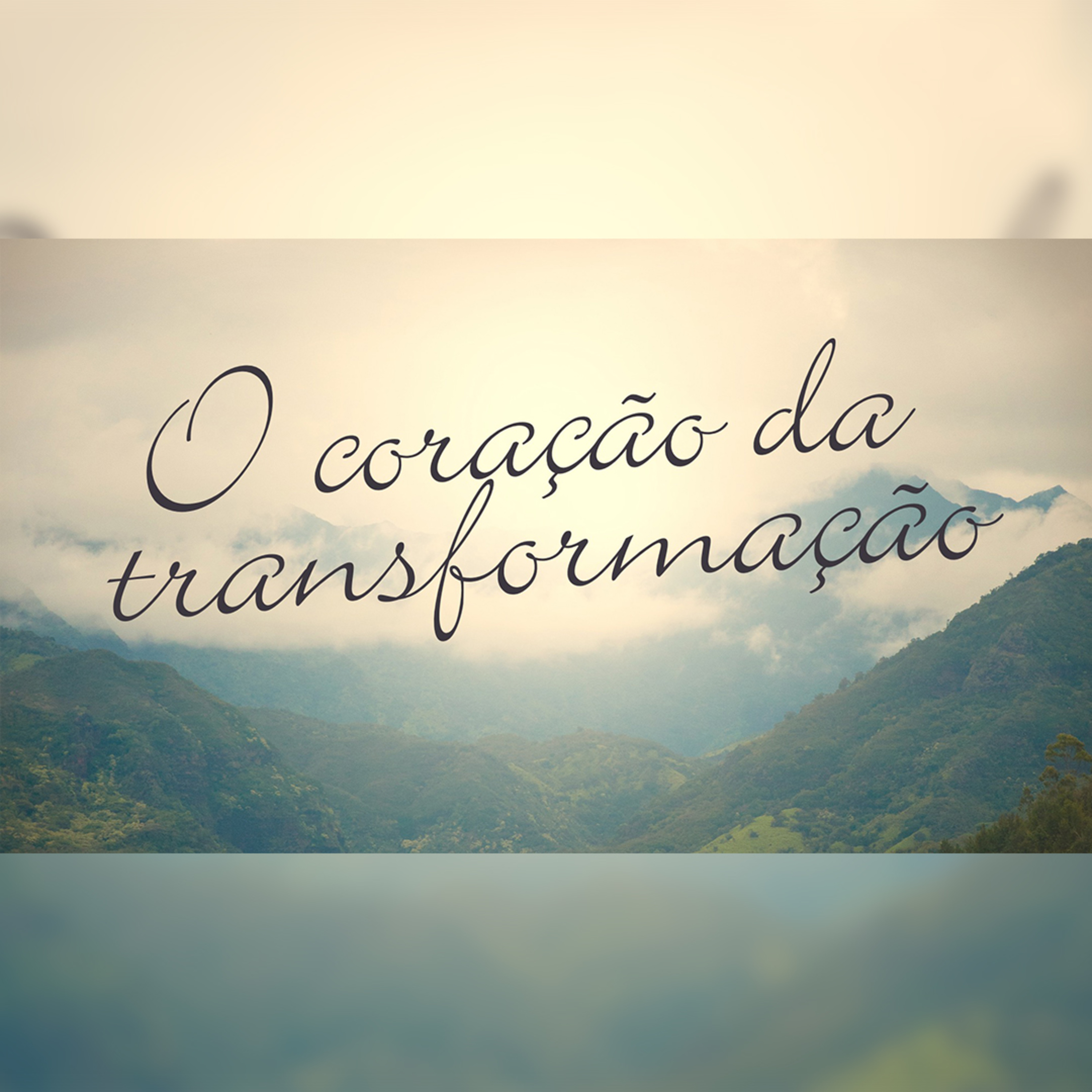 O Coração da Transformação - Mais Fundo Parte 06 - Rev. Lacy Campos episode artwork