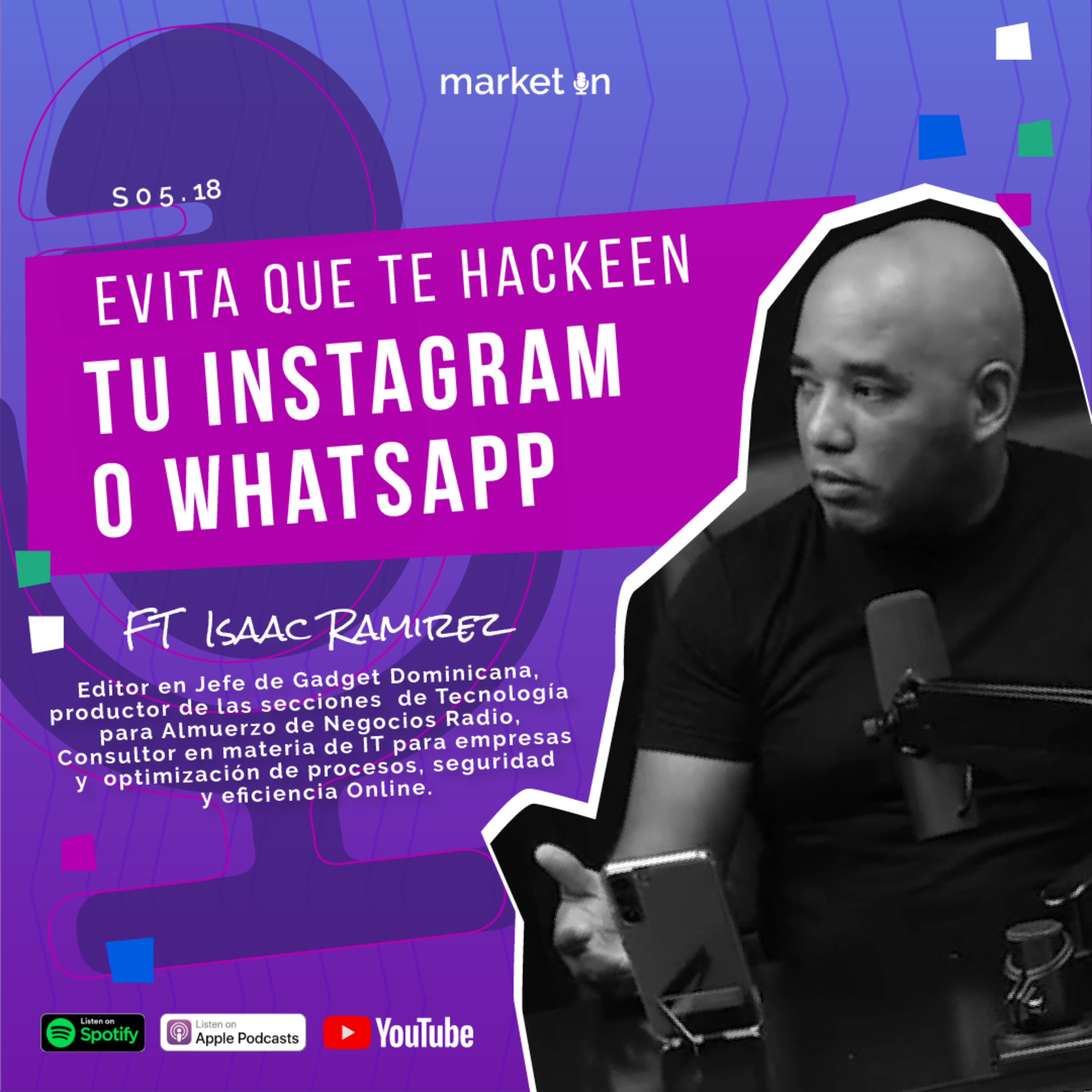 S05.18 - EVITA QUE TE HACKEEN TU CUENTA DE INSTAGRAM O TU WHATSAPP ft Isaac Ramirez  episode artwork