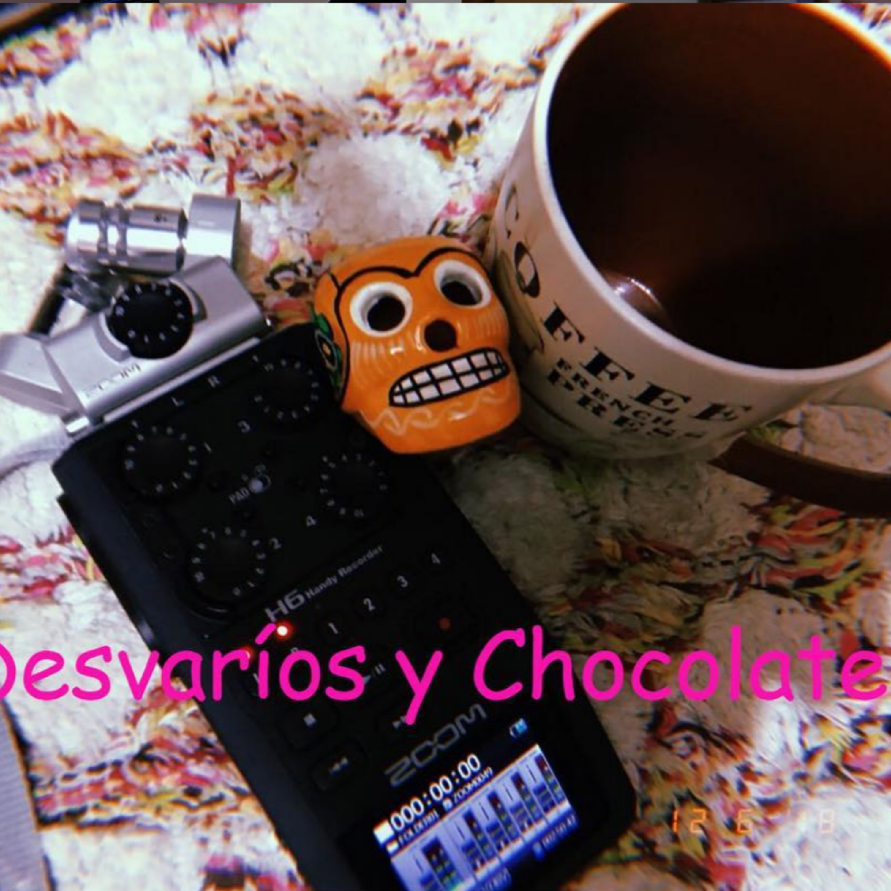 Desvaríos y Chocolate