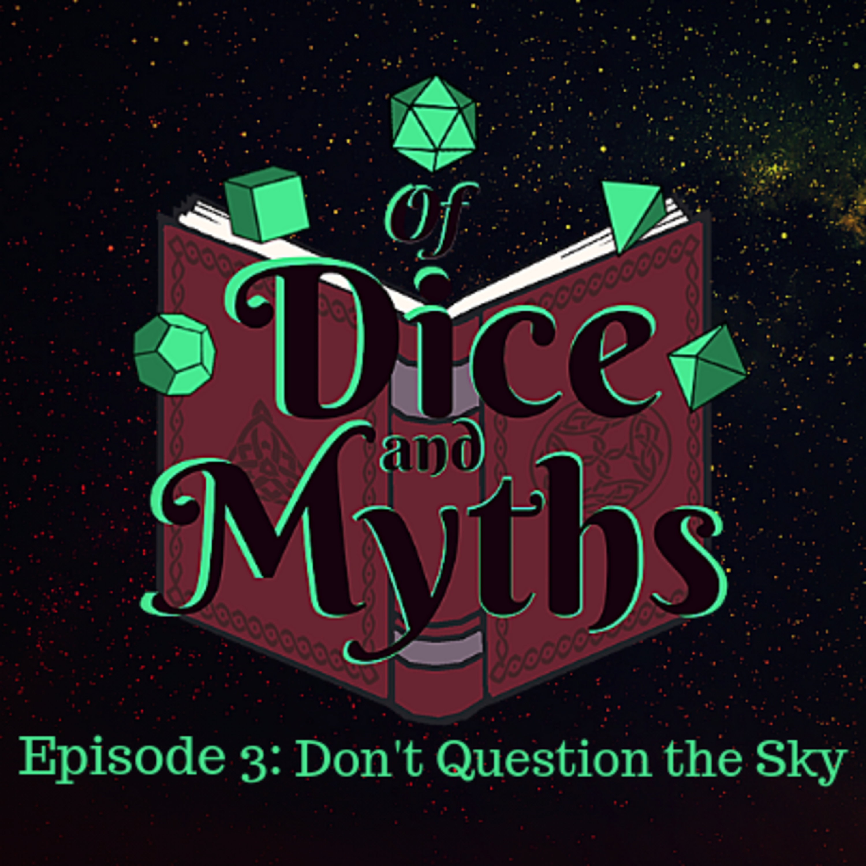 Of Dice and Myths