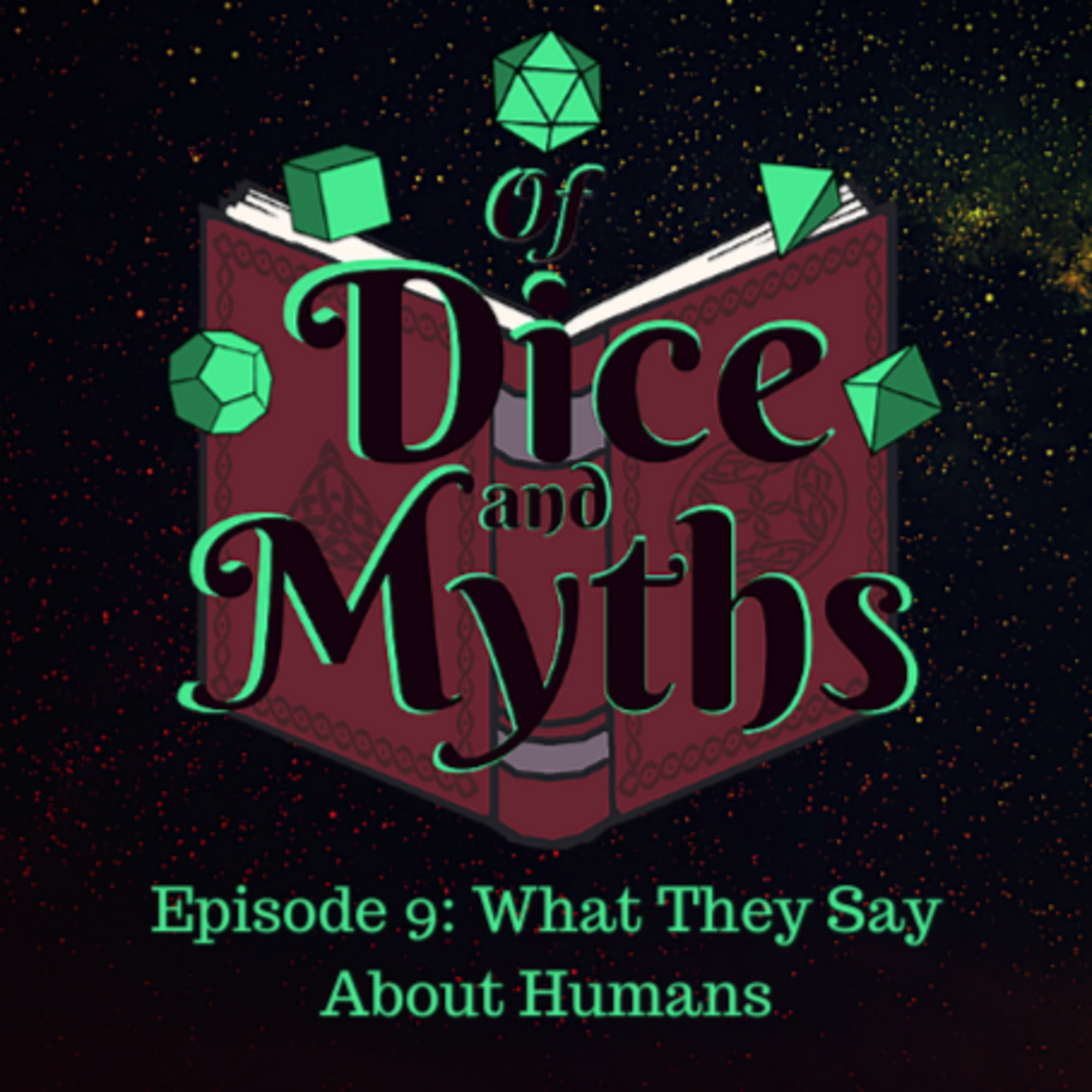 Of Dice and Myths