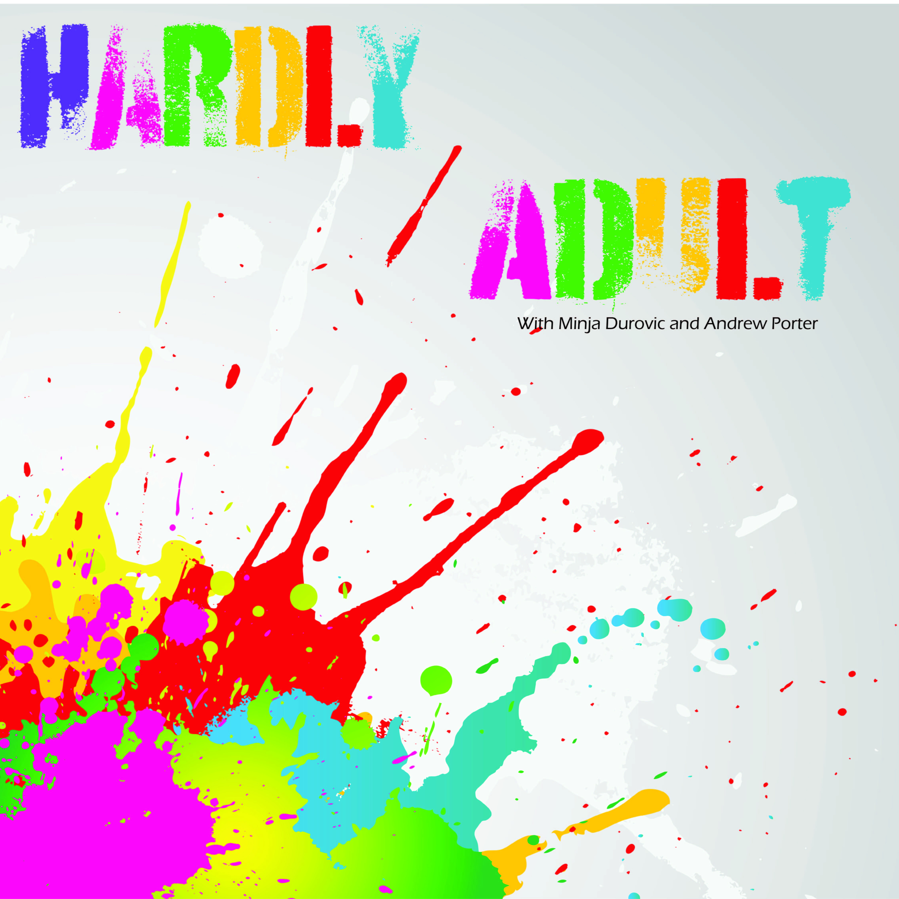Hardly Adult