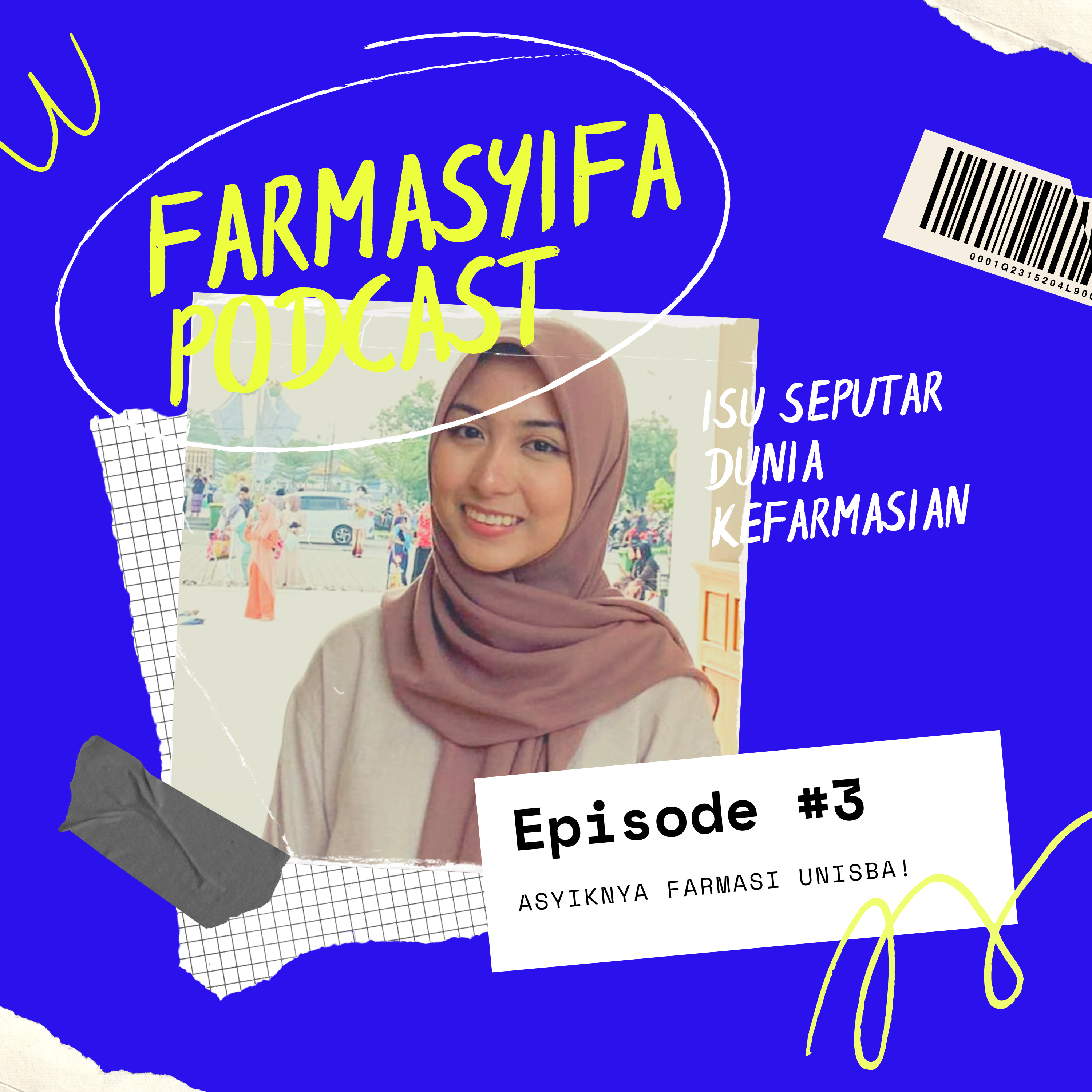 Episode 3 - Asyiknya Farmasi Unisba