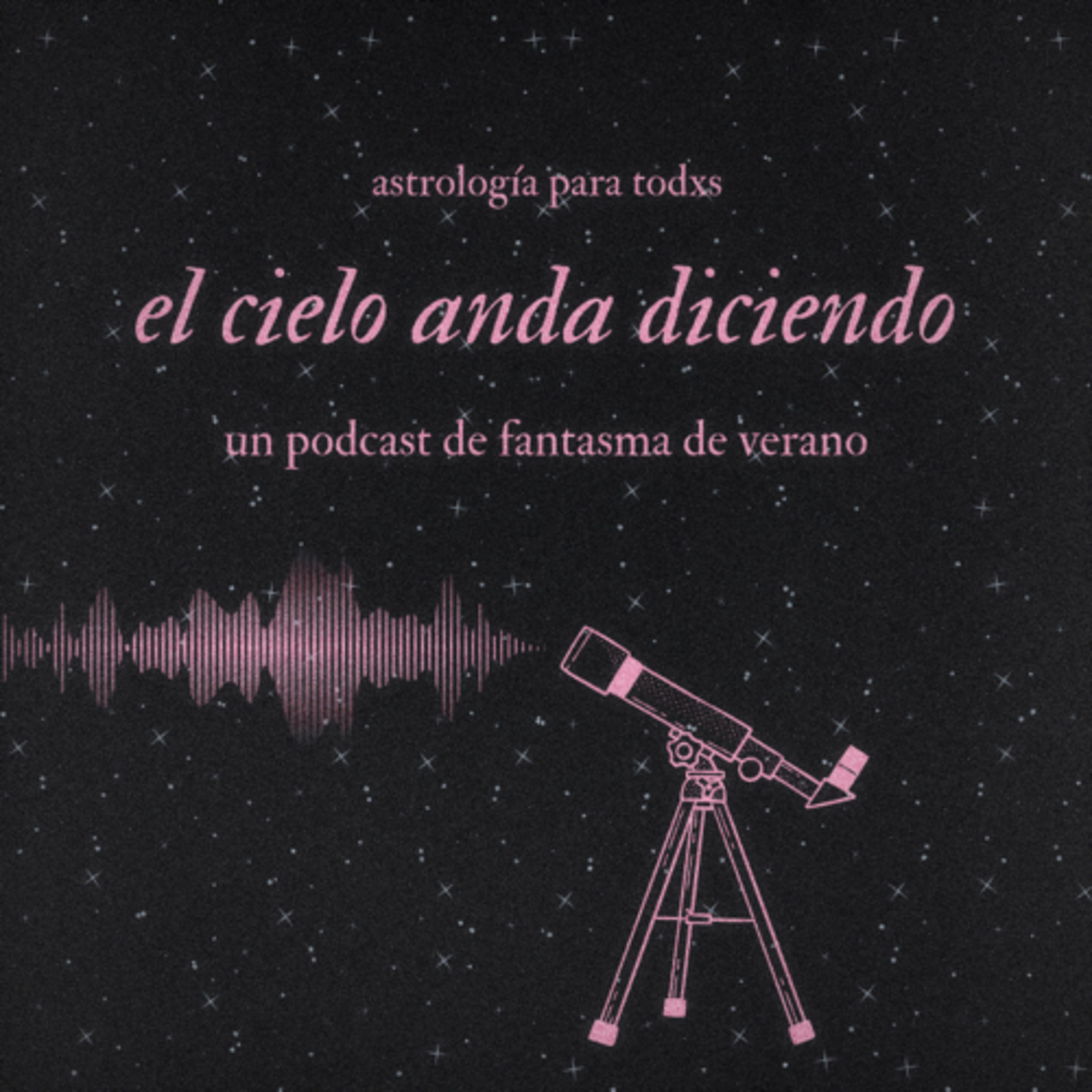 El Cielo Anda Diciendo