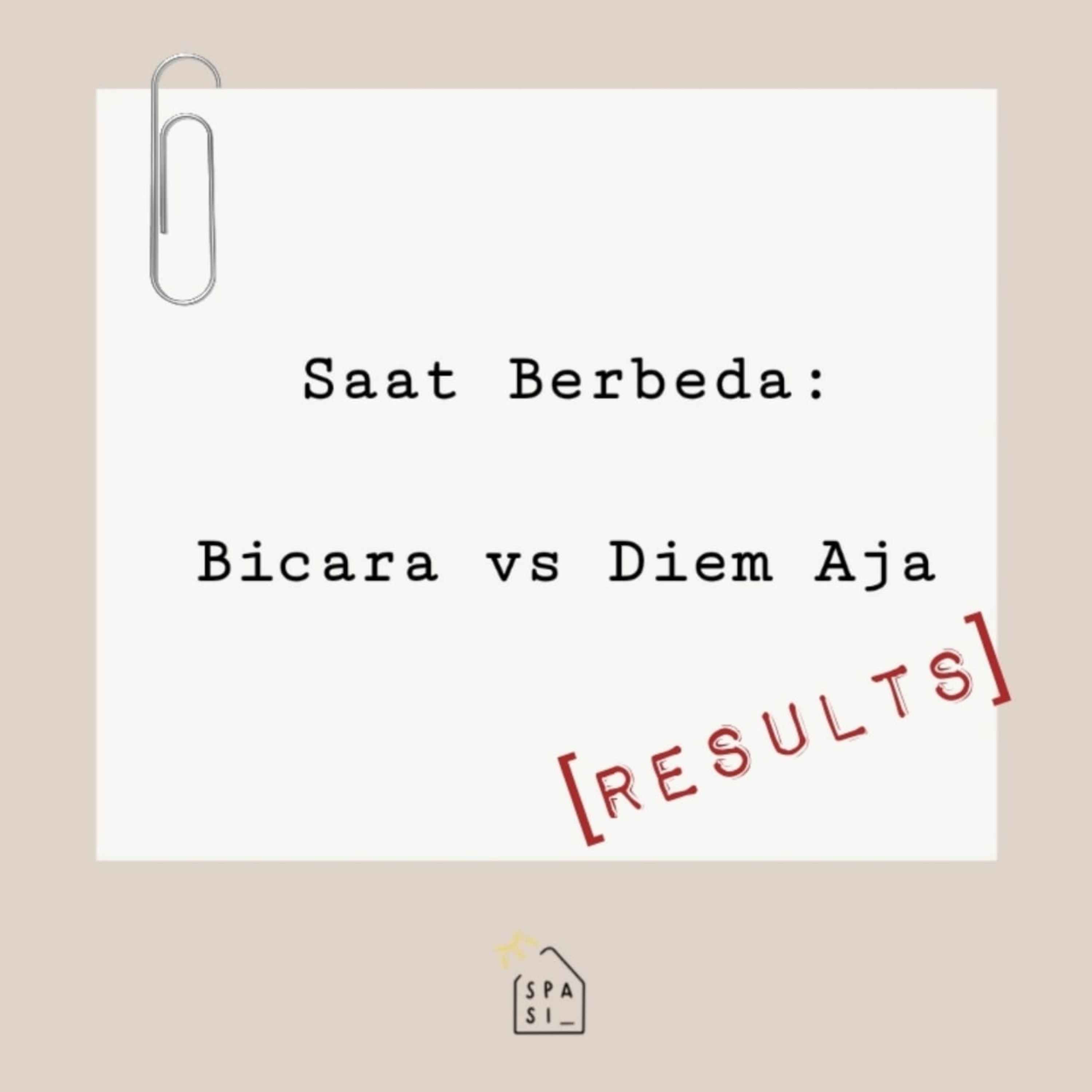 E04 - Saat Berbeda: Bicara vs Diem Aja