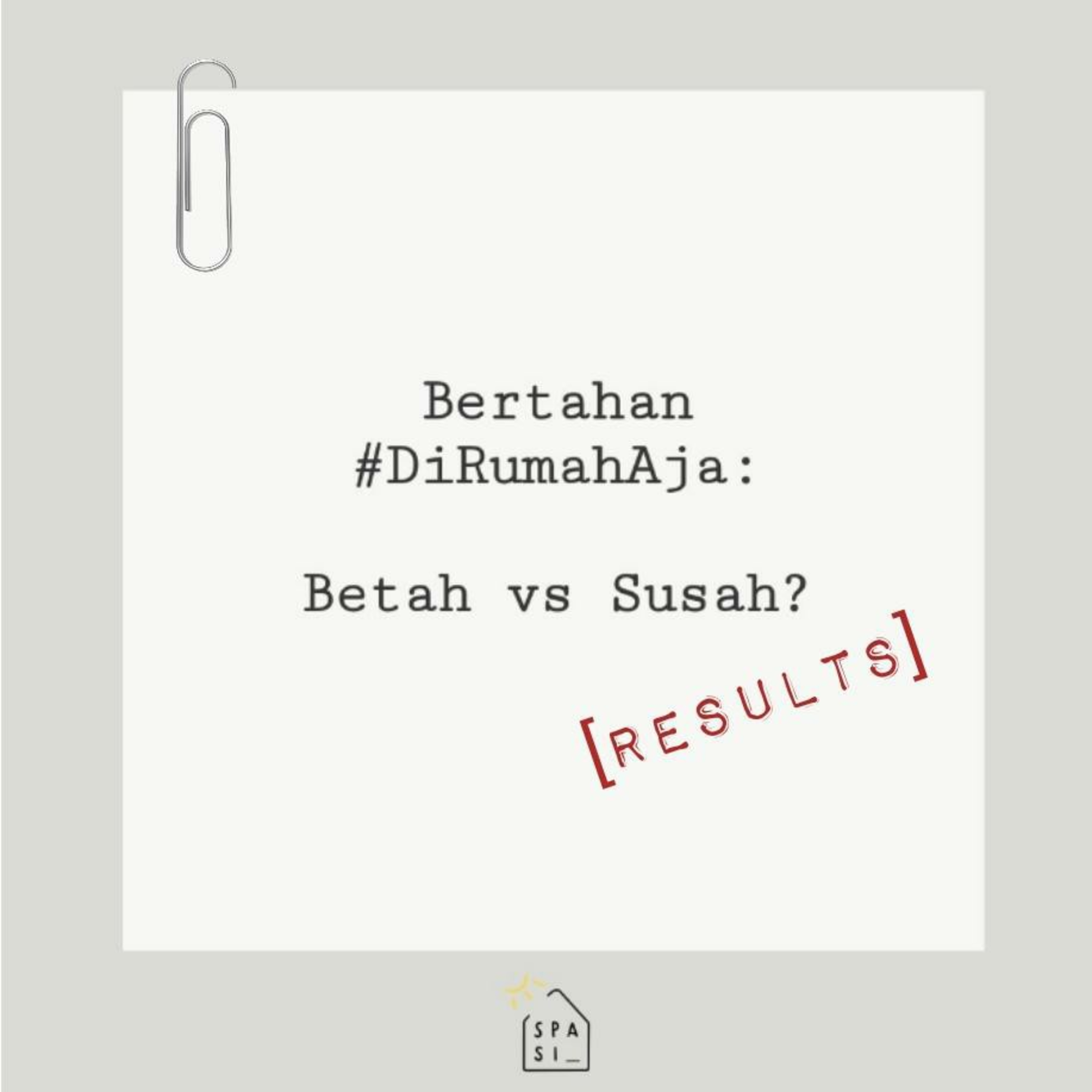 E05 - Bertahan #DiRumahAja: Betah vs Susah