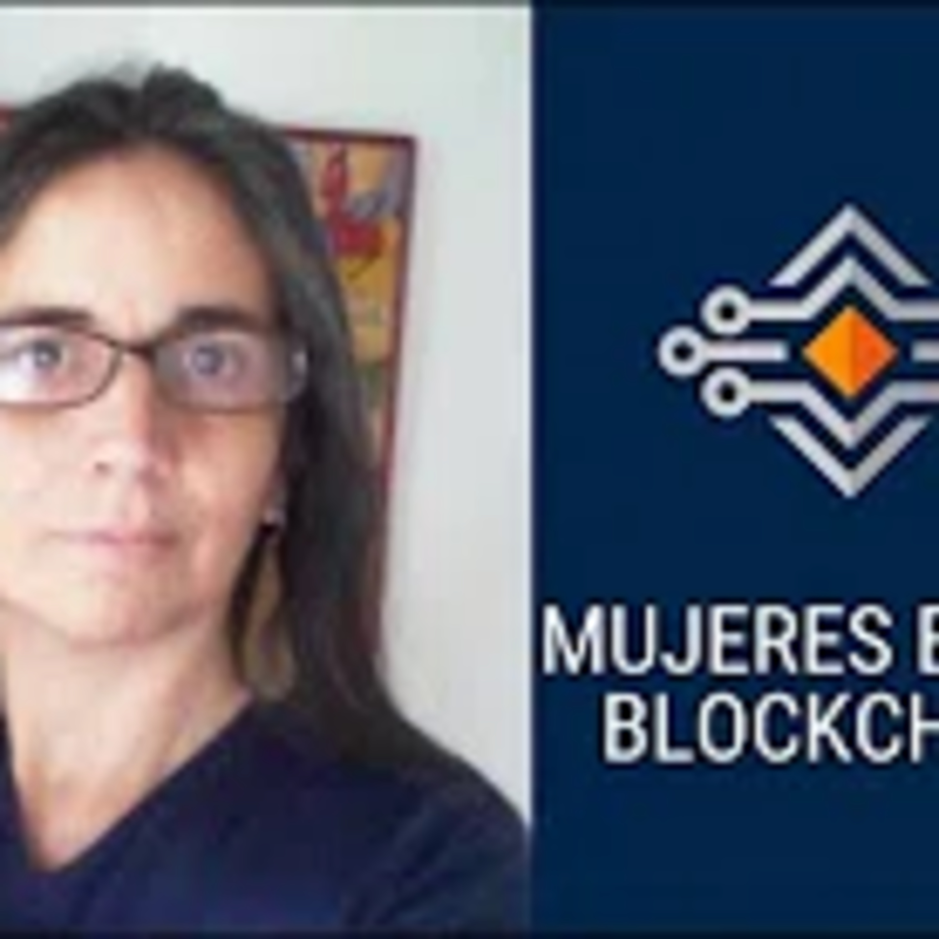 Entrevista a Mónica Castro | La participación de las mujeres en el ecosistema blockchain episode artwork