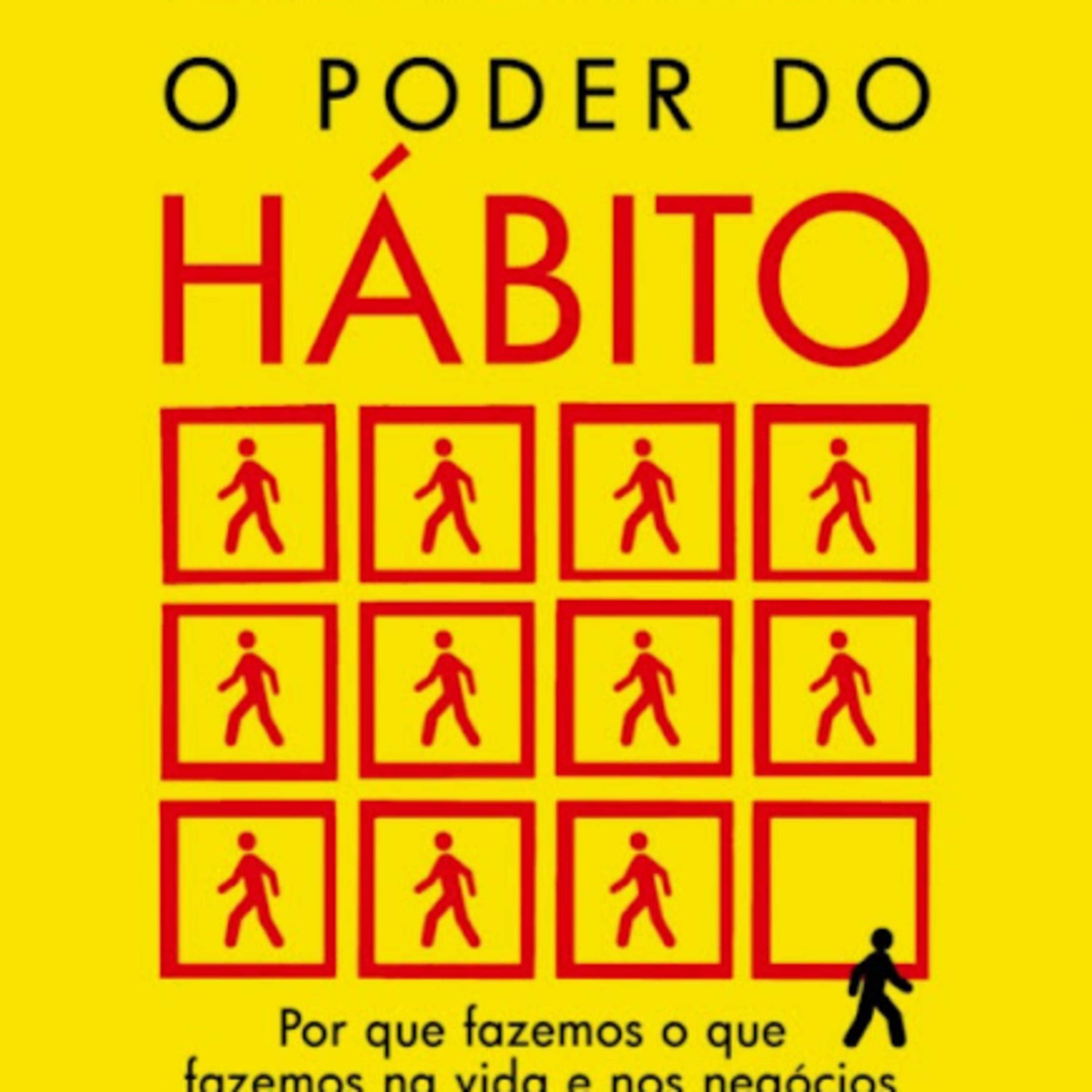 O poder do hábito - Charles Duhigg - Resenha episode artwork