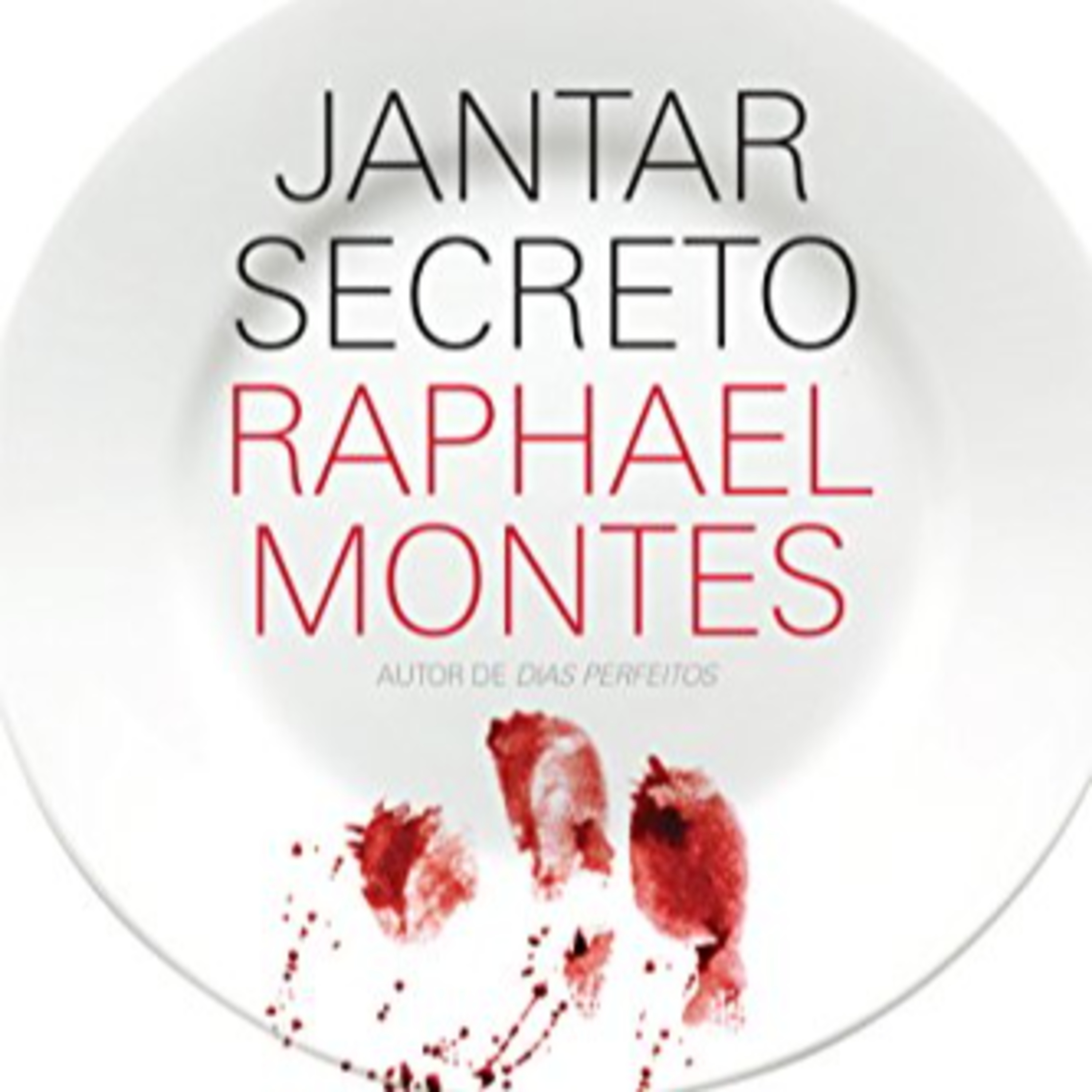 Jantar secreto - Raphael Montes - Resenha episode artwork