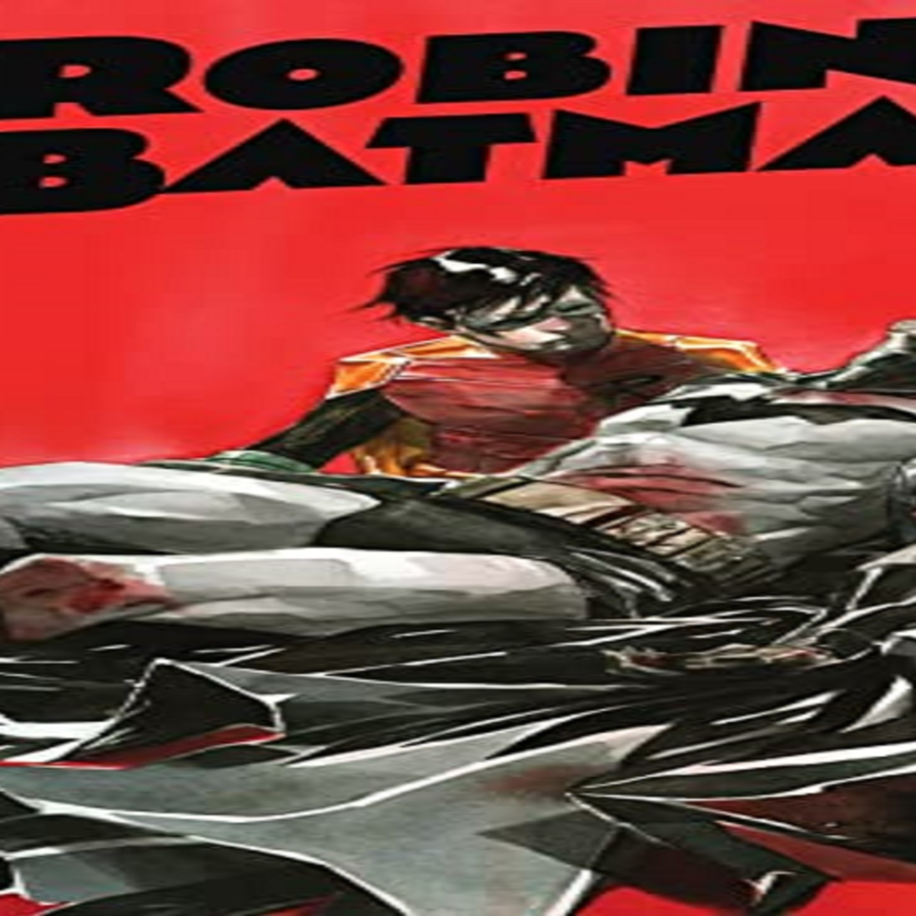 Robin & Batman #3 - Crítica episode artwork