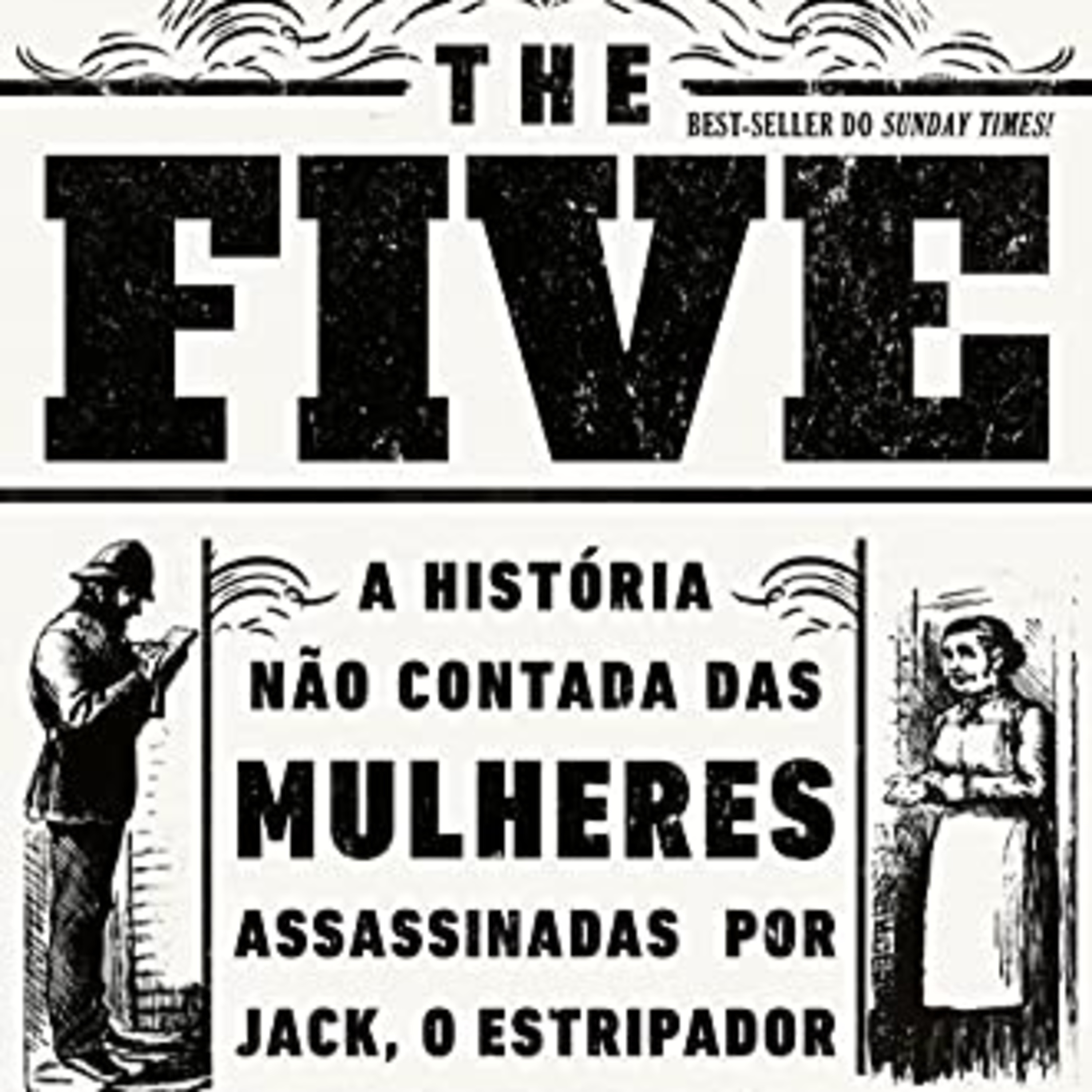 The Five - Hallie Rubenhold - Resenha episode artwork