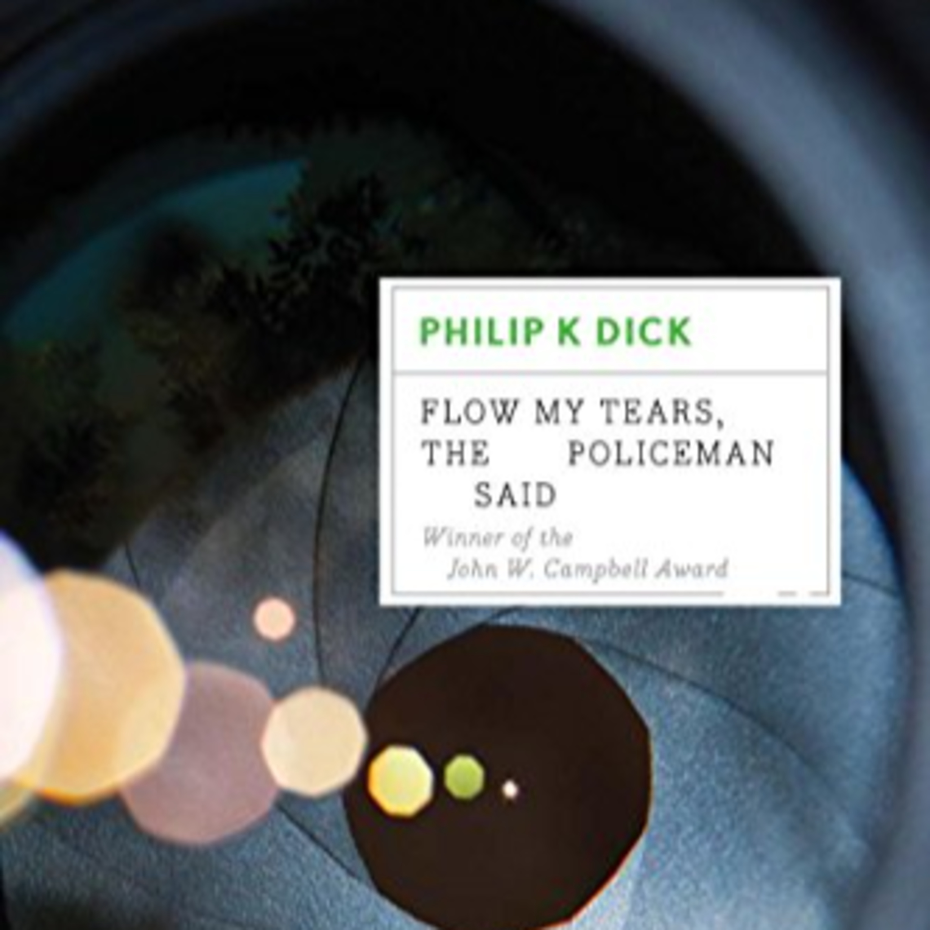 Flow My Tears, the Policeman Said - Philip K. Dick - Resenha episode artwork