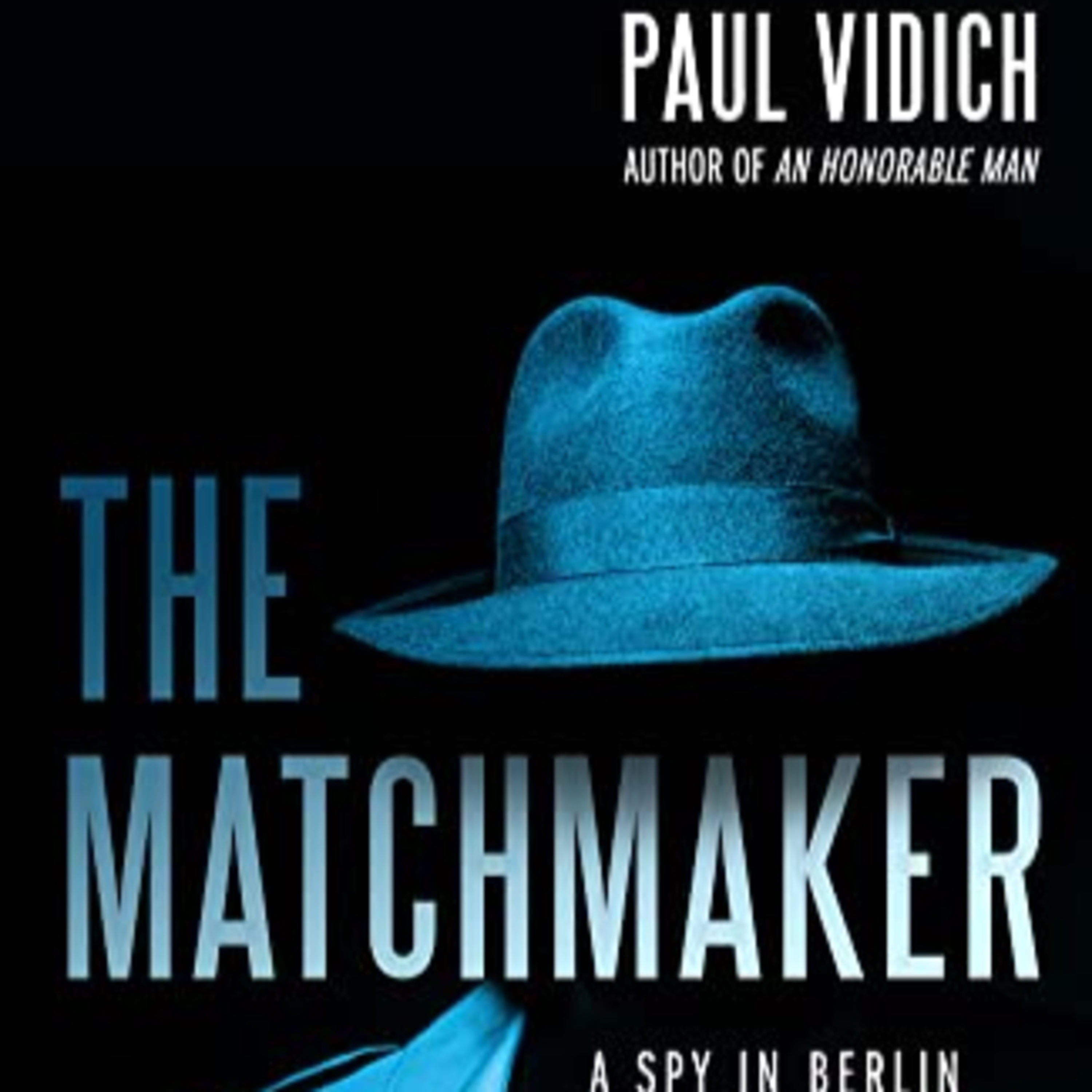 The Matchmaker: A Spy in Berlin - Paul Vidich - Resenha episode artwork