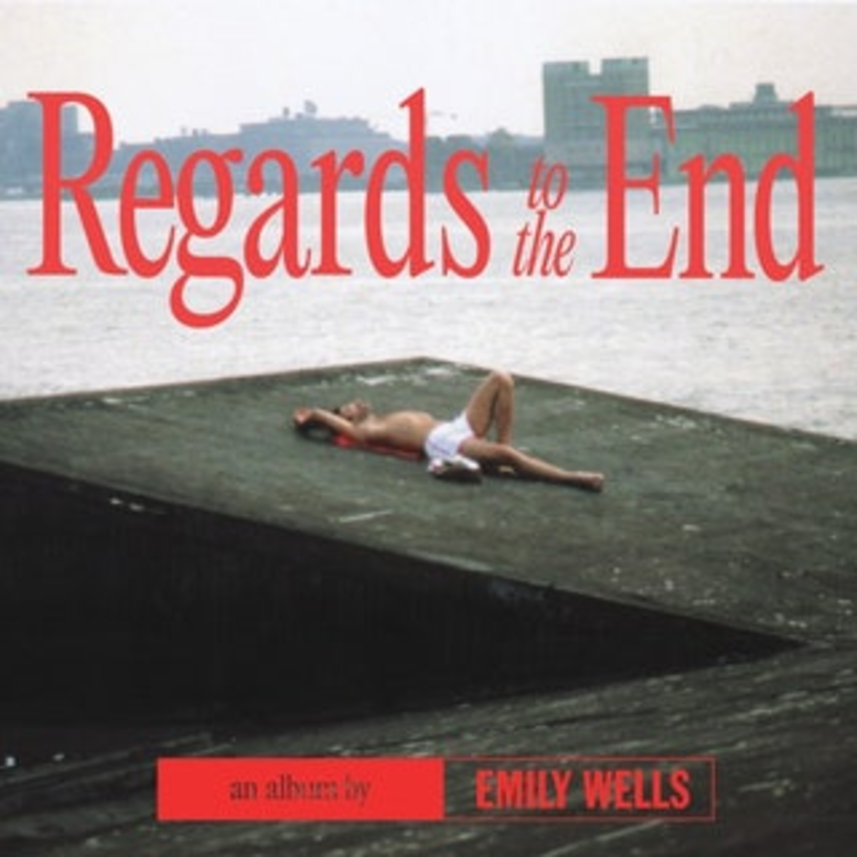 Regards to the End - Emily Wells - Crítica episode artwork