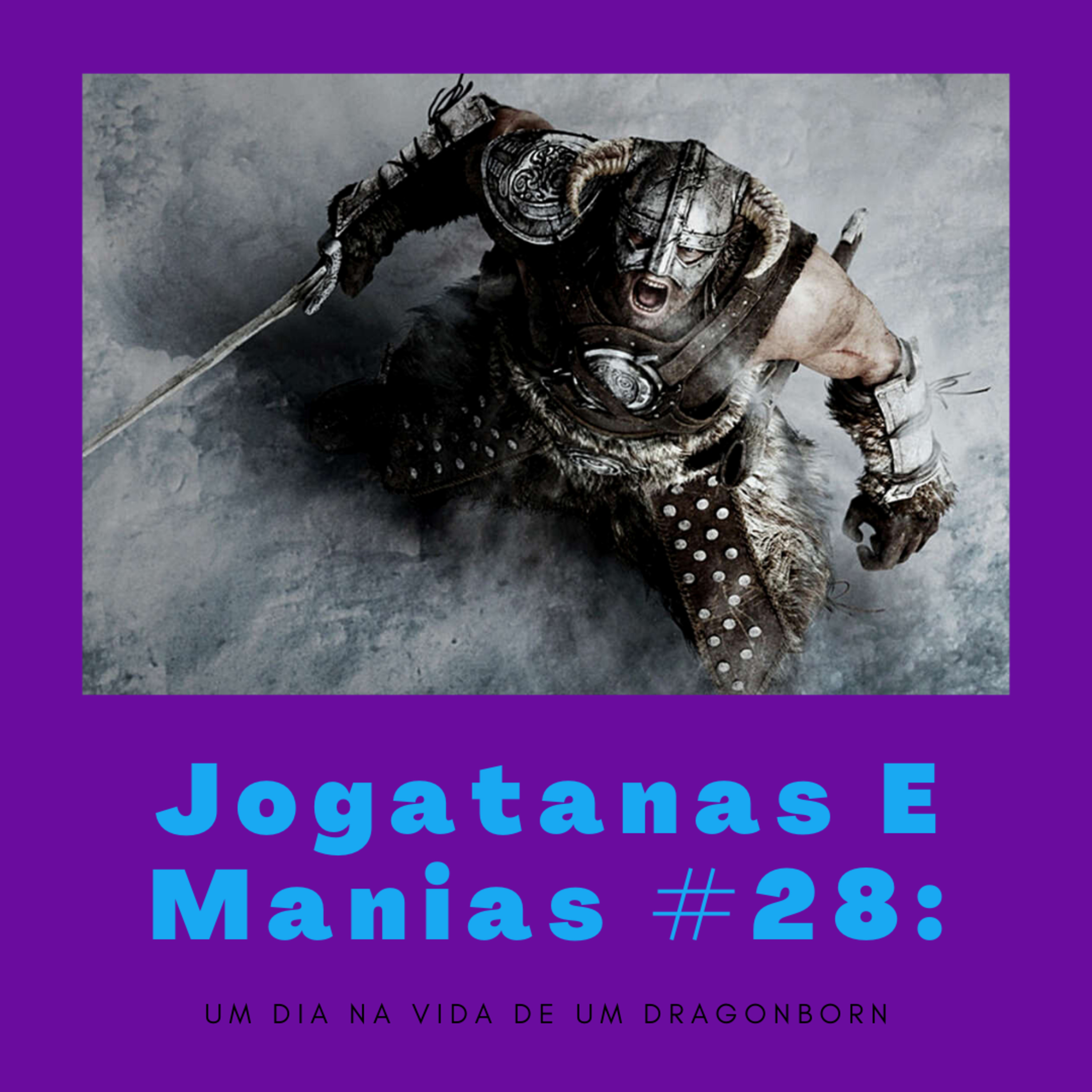 Jogatanas e Manias