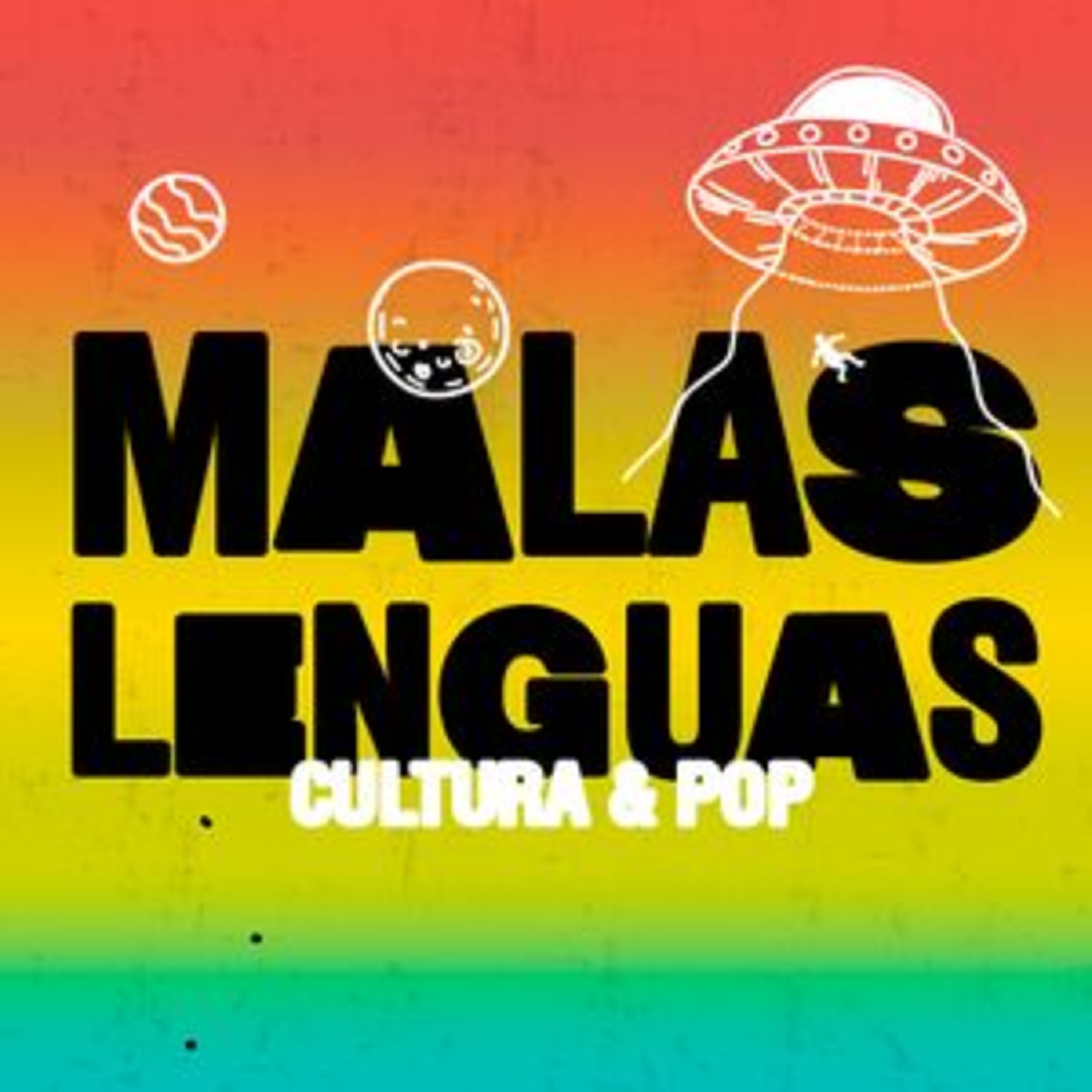 Malas Lenguas - Vuelos espaciales low cost #TerrazaAlCosmos