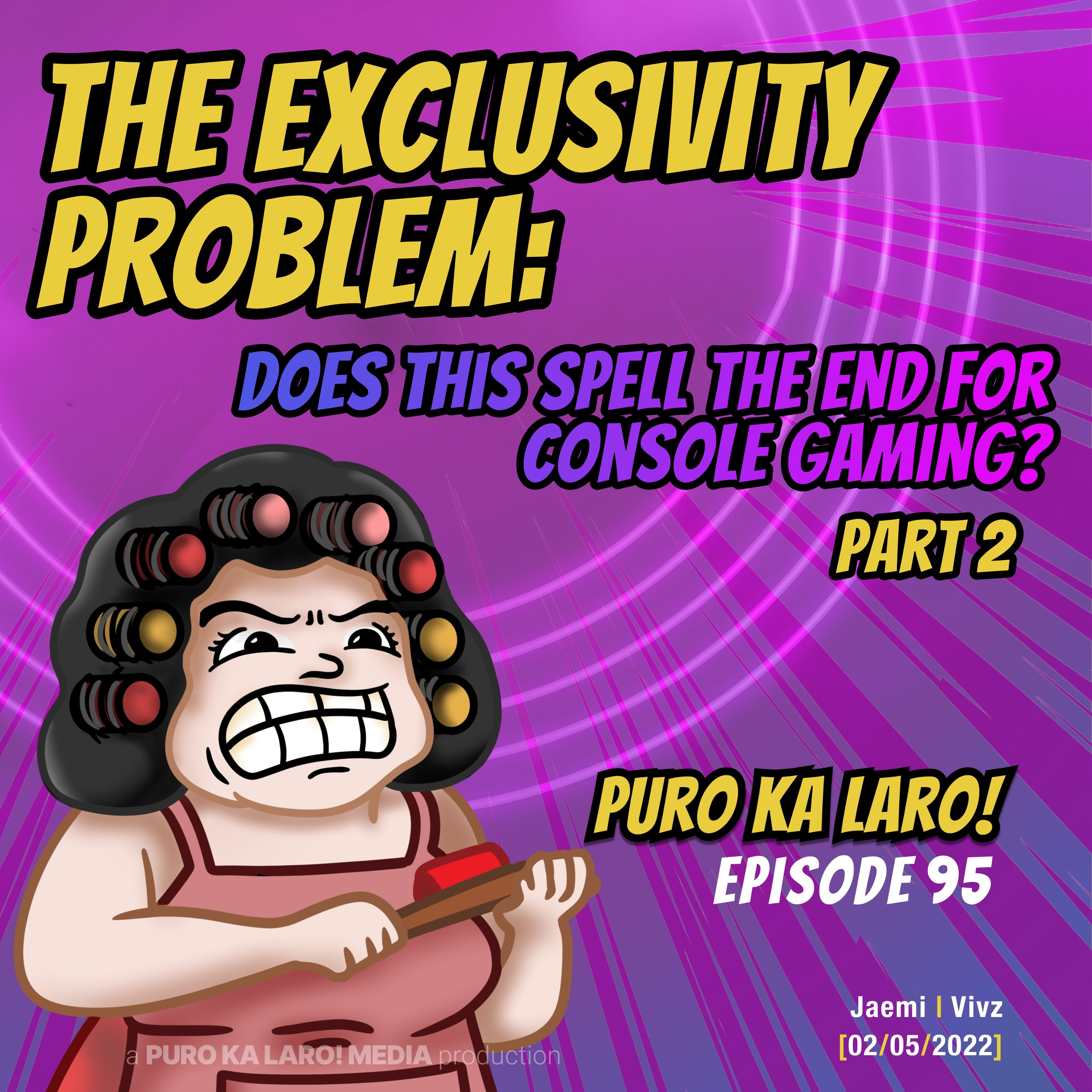 The Exclusivity Problem: Does this spell the end for console gaming? PART 2 episode artwork