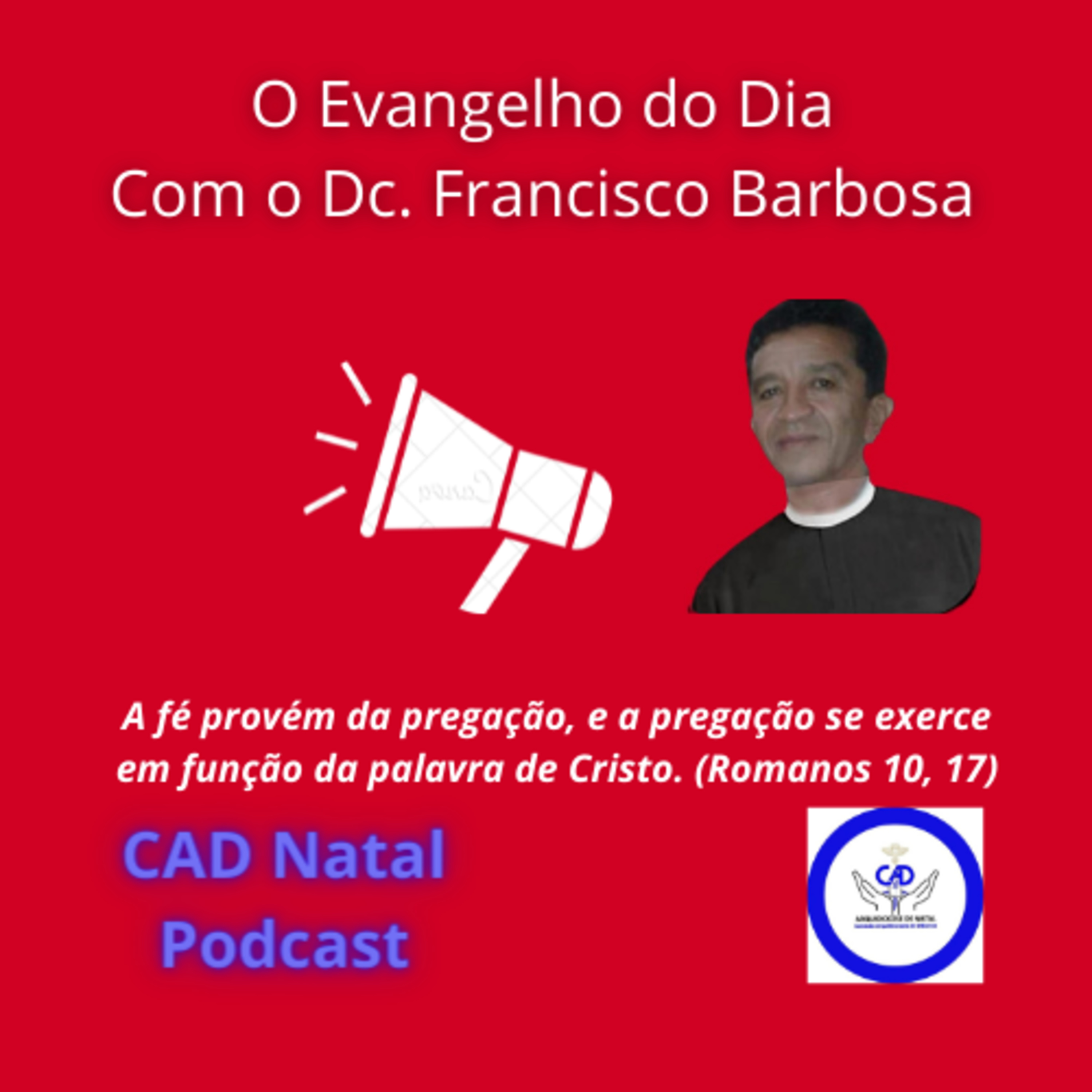 O Evangelho do Dia, com O Dc. Francisco Barbosa episode artwork