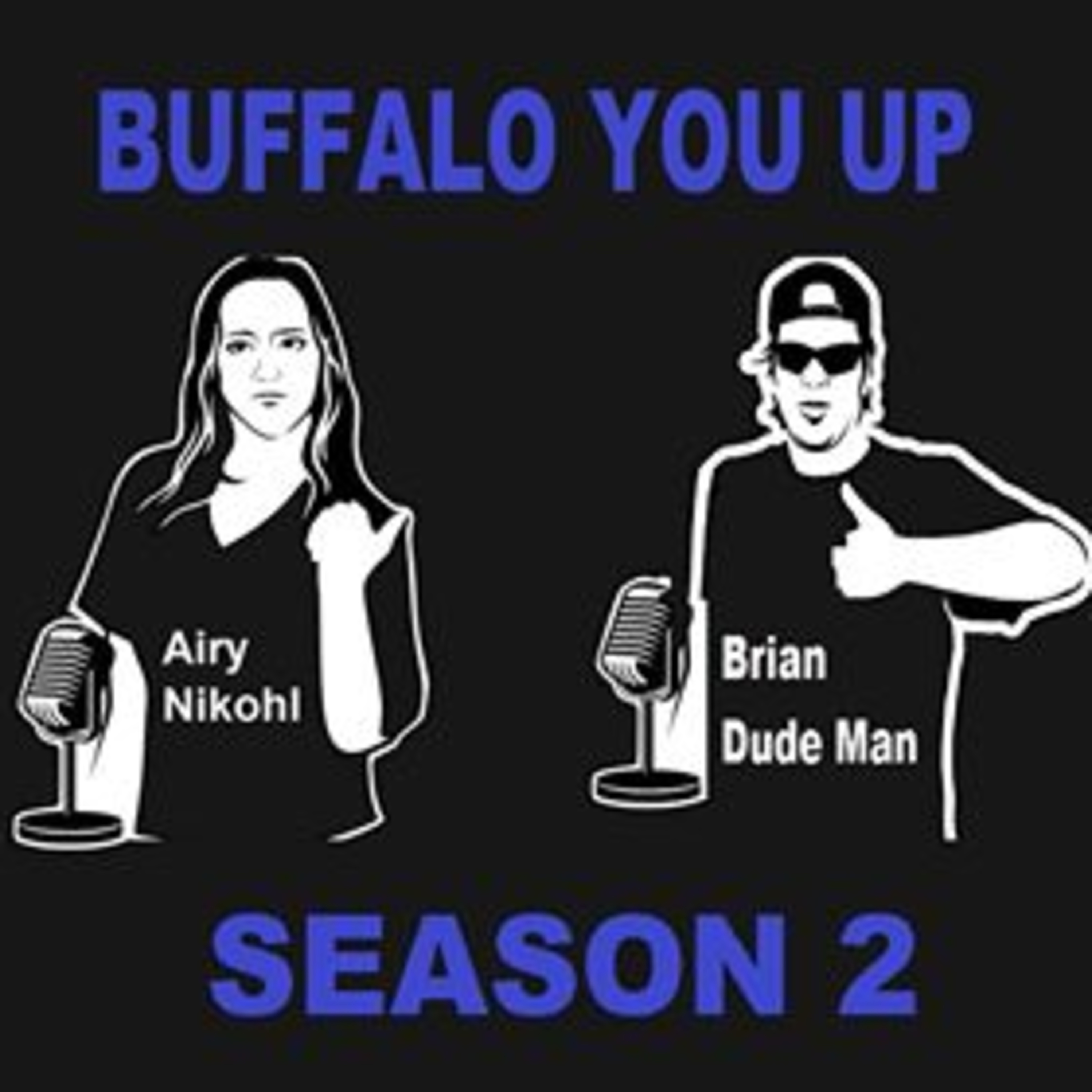 Buffalo You Up Podcast - S02 EP 02 - Arts & Crafts with Sydney Pelino episode artwork