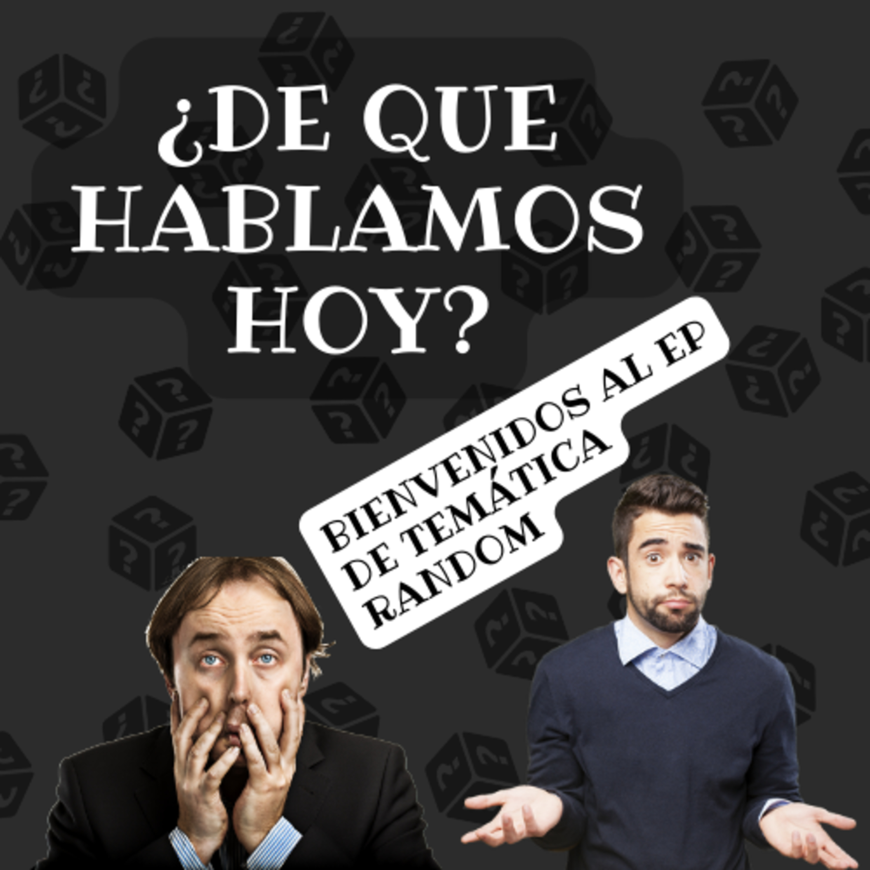 #06 ¿De qué hablamos hoy? Temática Random episode artwork