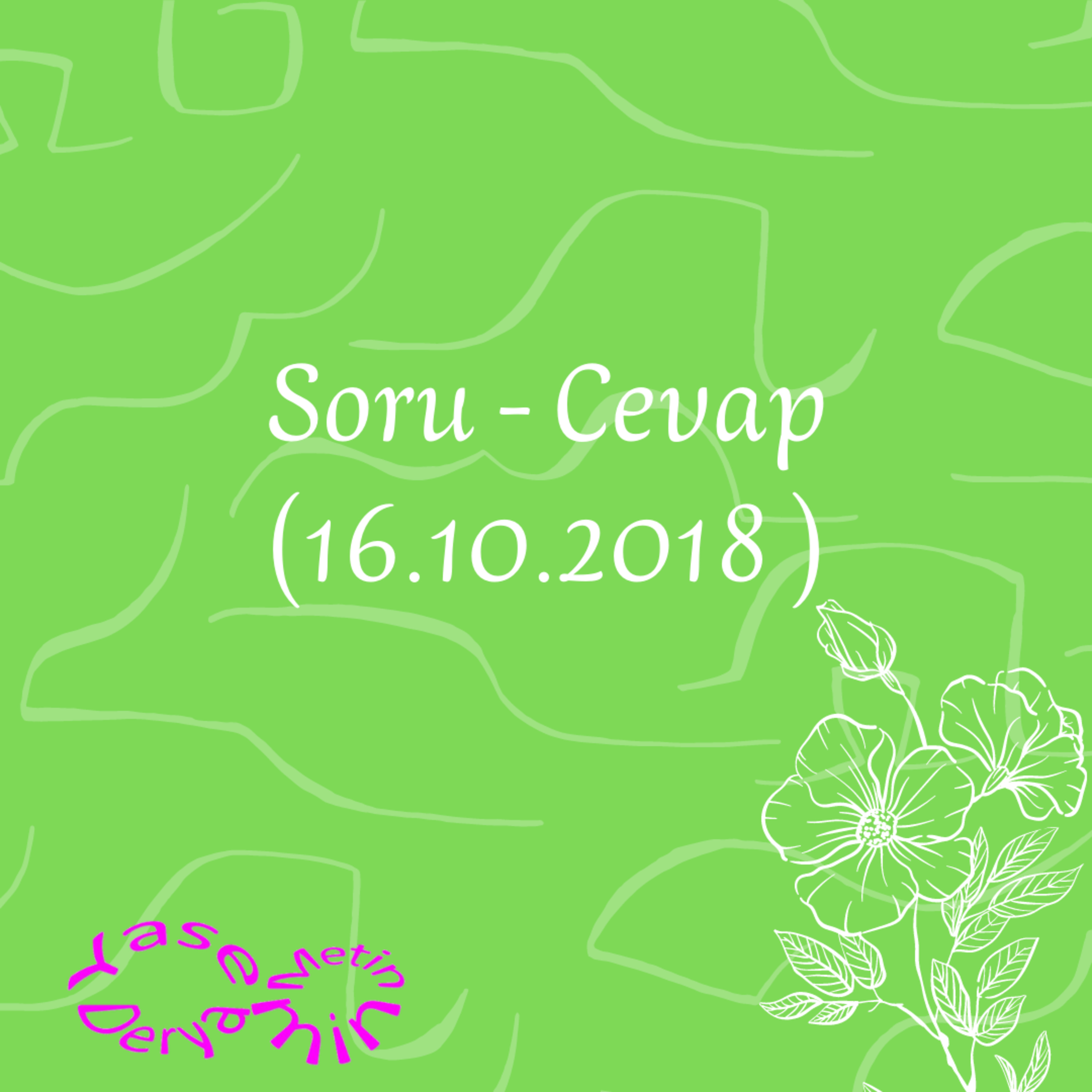 Soru - Cevap (16.10.2018 ) episode artwork