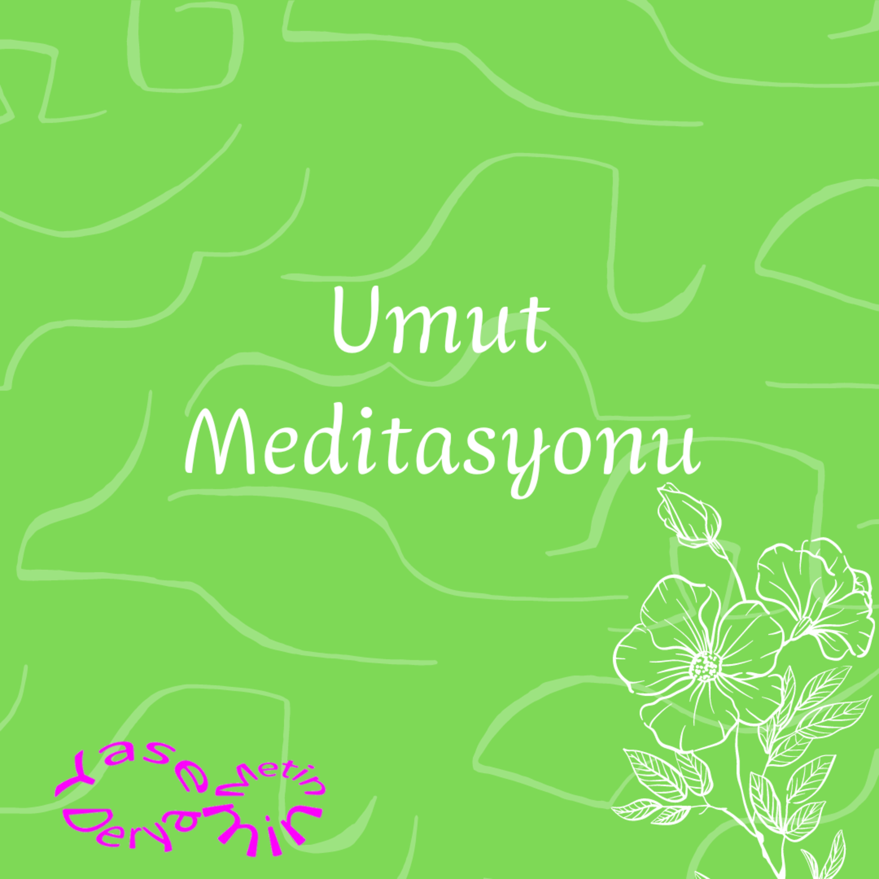 Umut Meditasyonu episode artwork