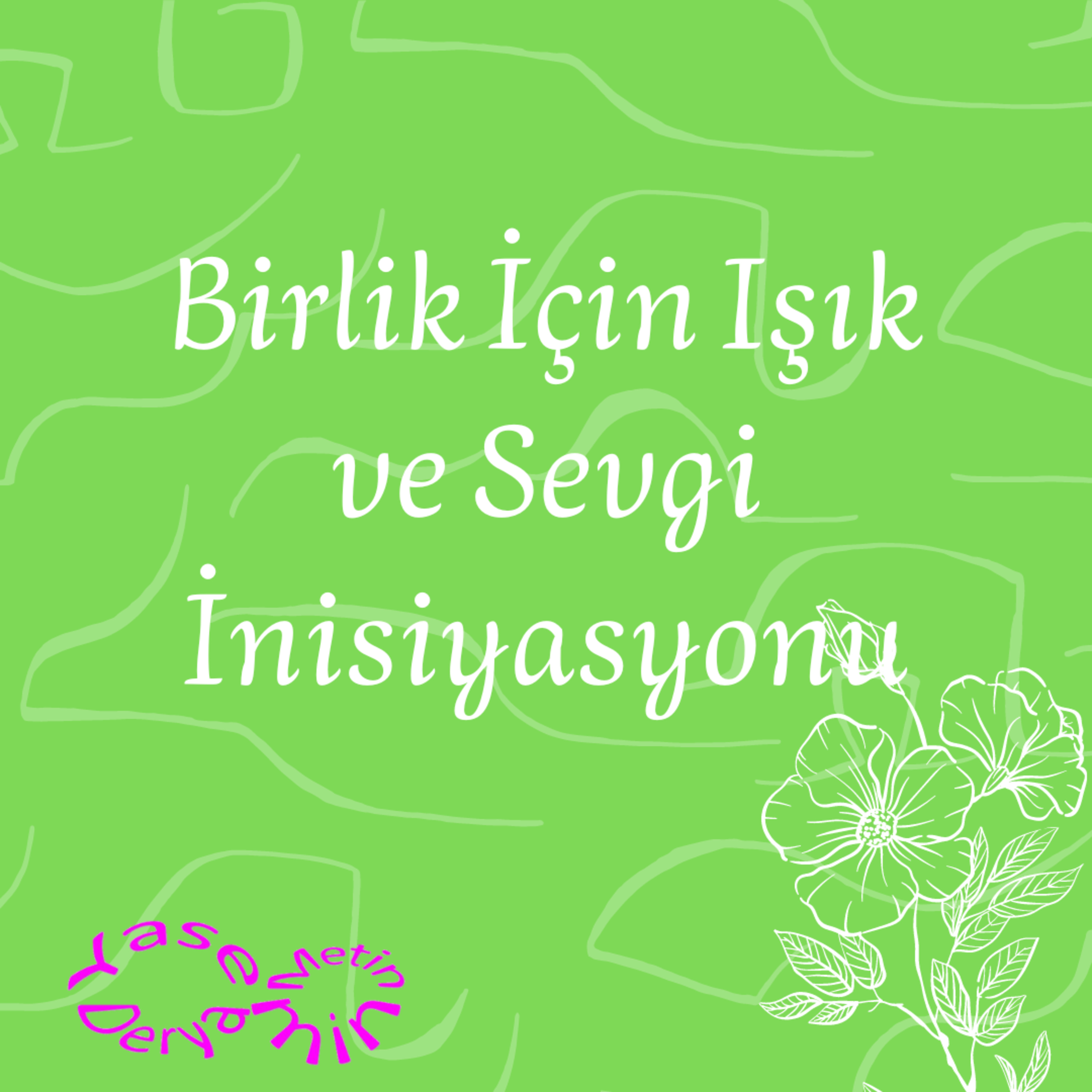 Birlik İçin Işık ve Sevgi İnisiyasyonu episode artwork