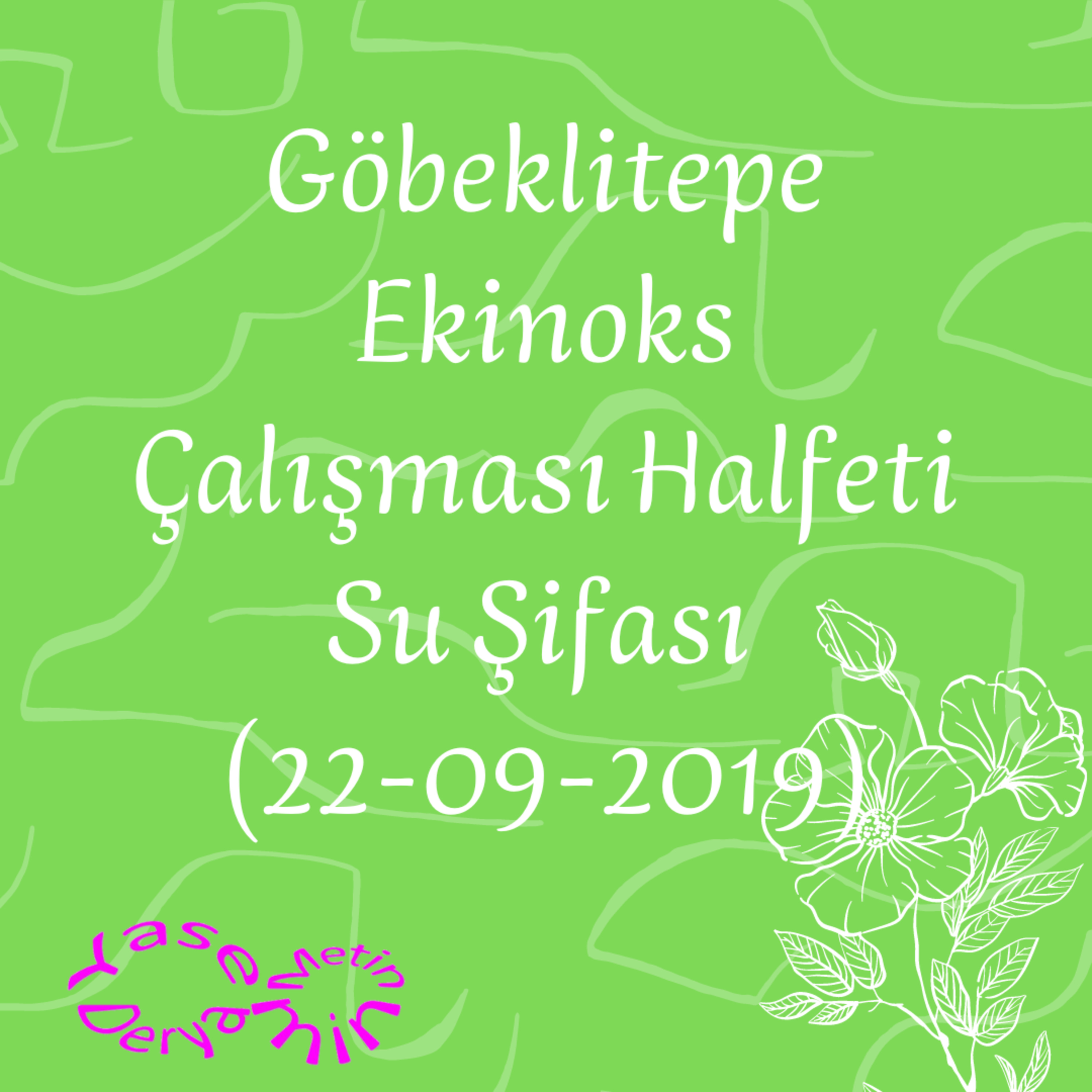Göbeklitepe Ekinoks Çalışması Halfeti Su Şifası (22-09-2019) episode artwork