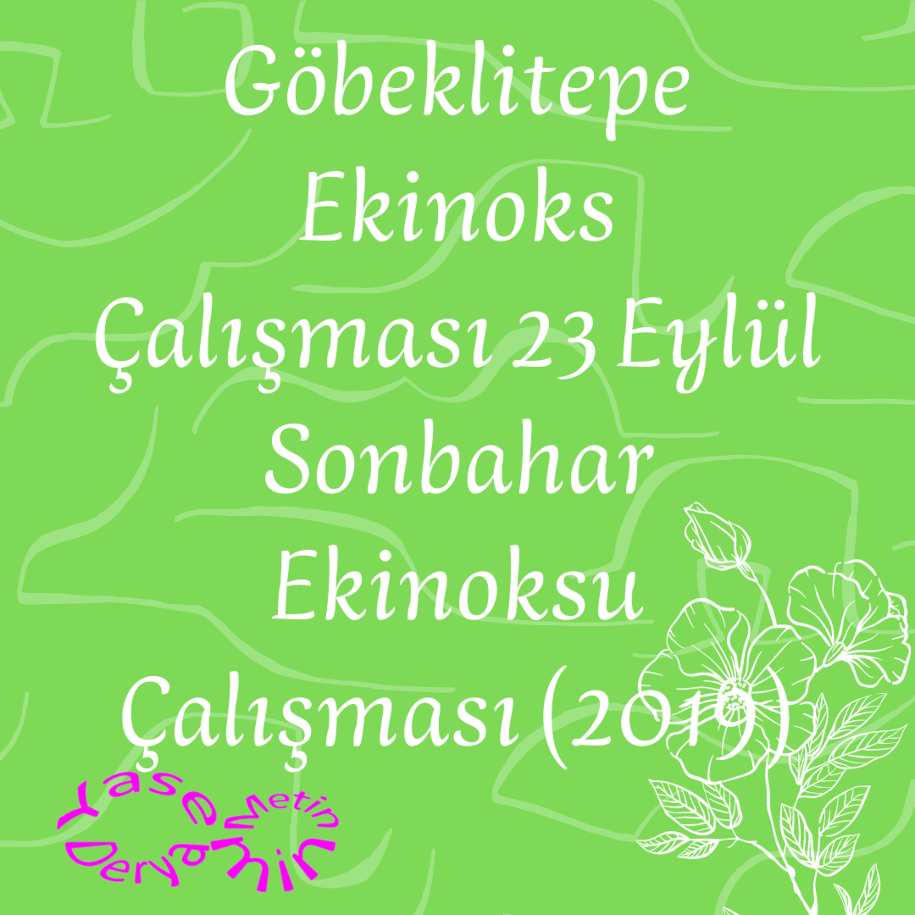 Göbeklitepe Ekinoks Çalışması 23 Eylül Sonbahar Ekinoksu Çalışması (2019) episode artwork