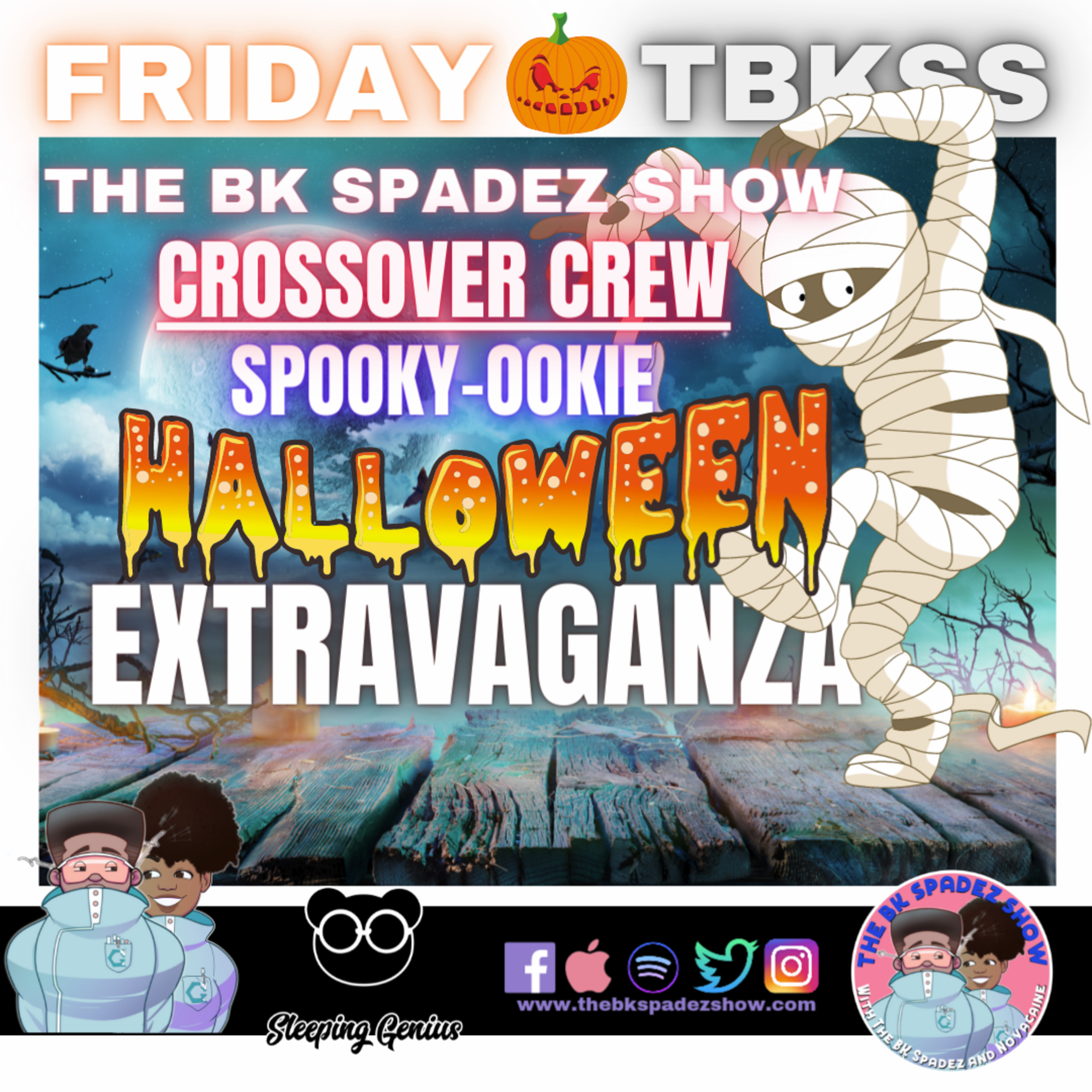 The BK Spadez Show / Crossover Crew Spooky-Ookie Halloween Extravaganza