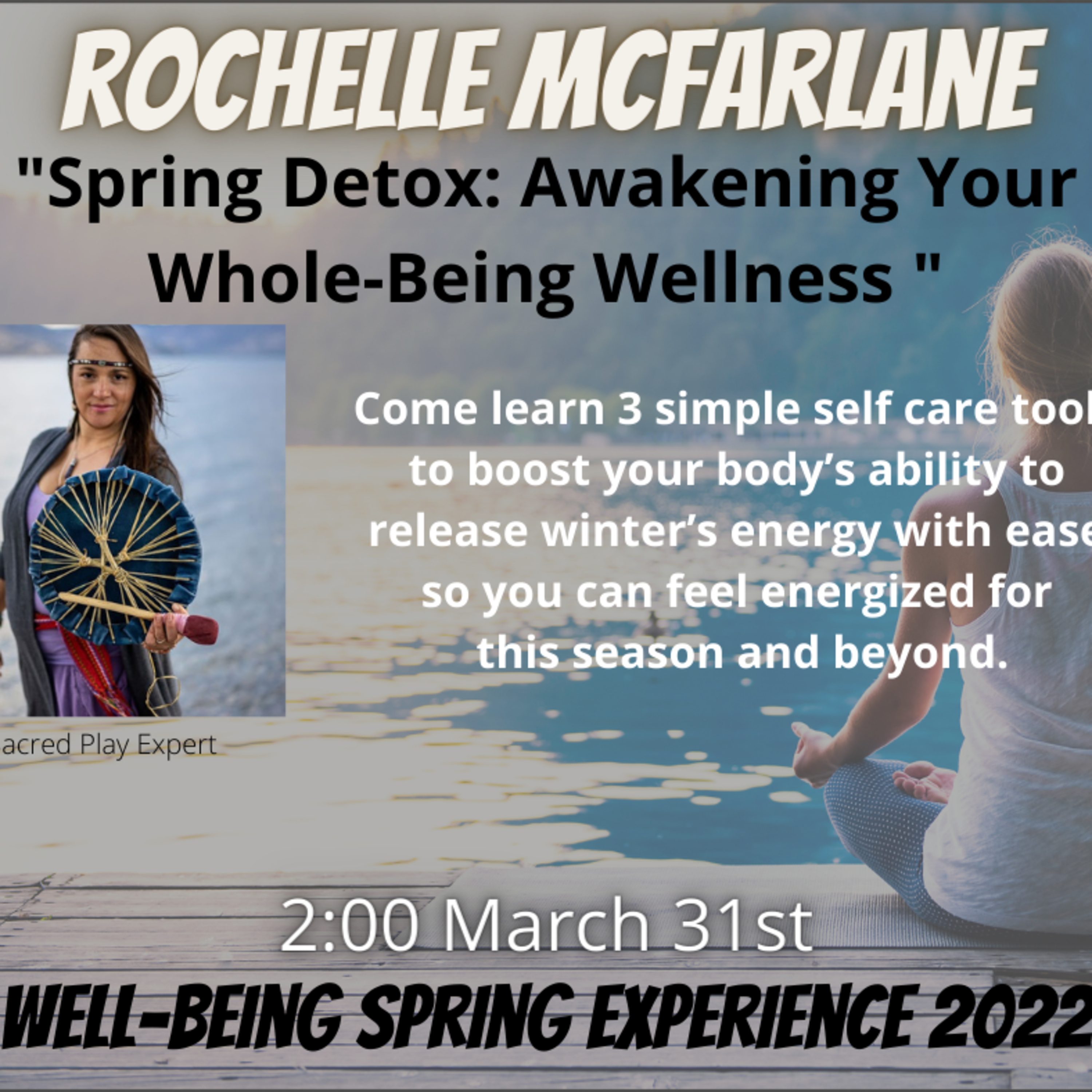 Rochelle McFarlane AT A Well-Being EXPERIENCE 2022 - SPRING Edition 